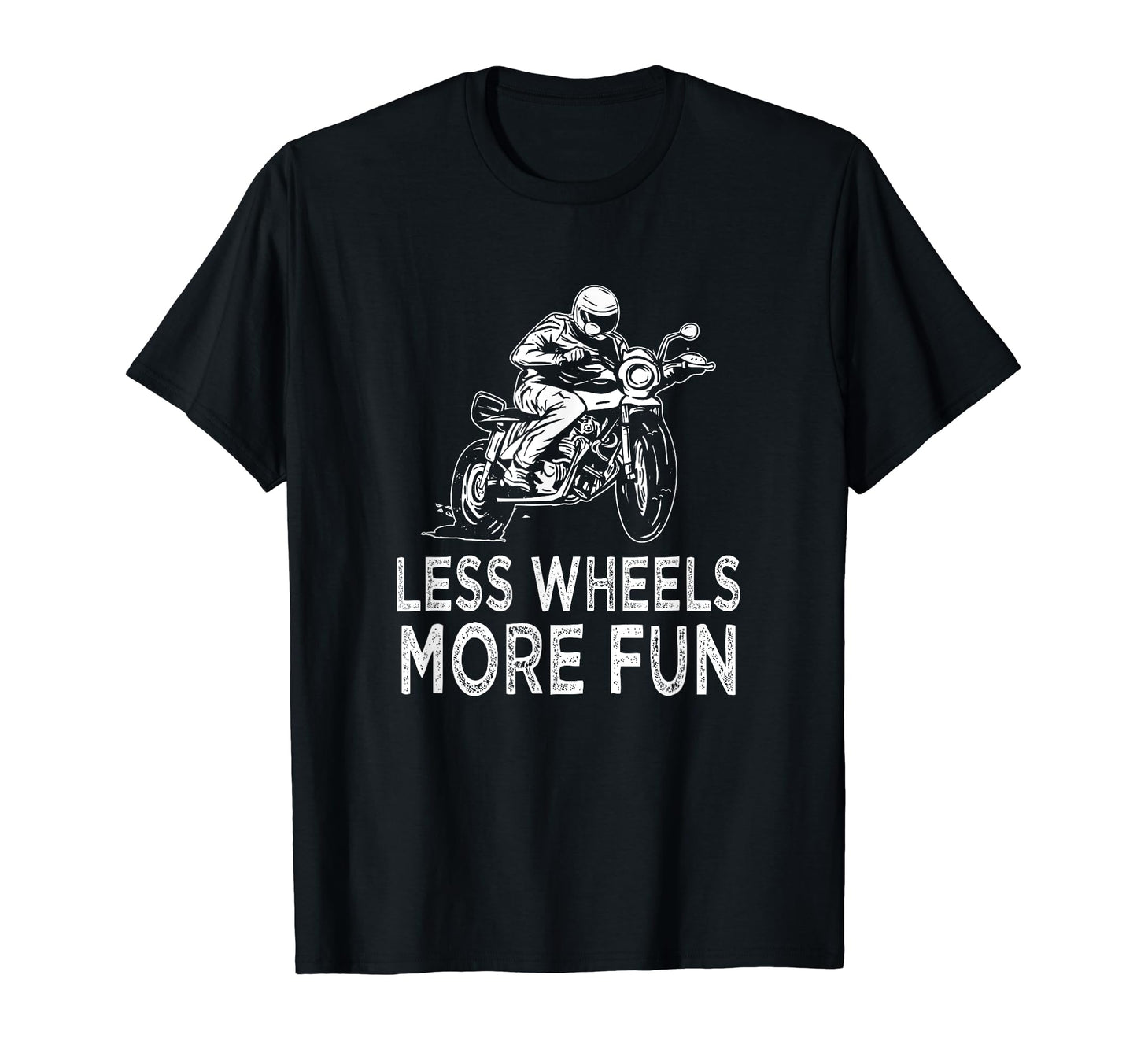 Less Wheels More Fun Motorcycle T-Shirt - Aesthetic Graphic for Adults - T-Shirt, Sweatshirt, Hoodie