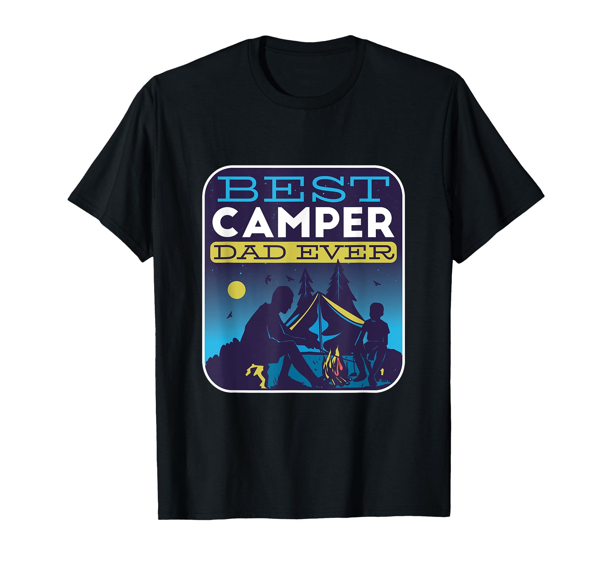 Best Camper Dad Ever Fathersday Summer T-Shirt - Unique Graphic Men Women - T-Shirt, Sweatshirt, Hoodie