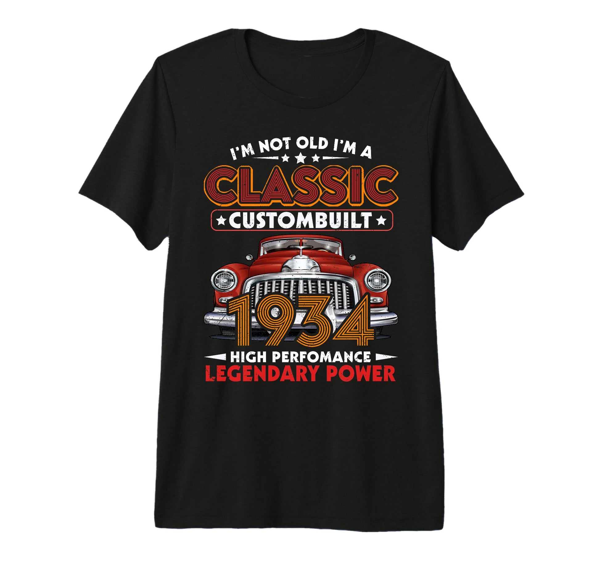Im Not Old I Am 1934 Birthday Bday T-Shirt - Unique Graphic for Adults - T-Shirt, Sweatshirt, Hoodie