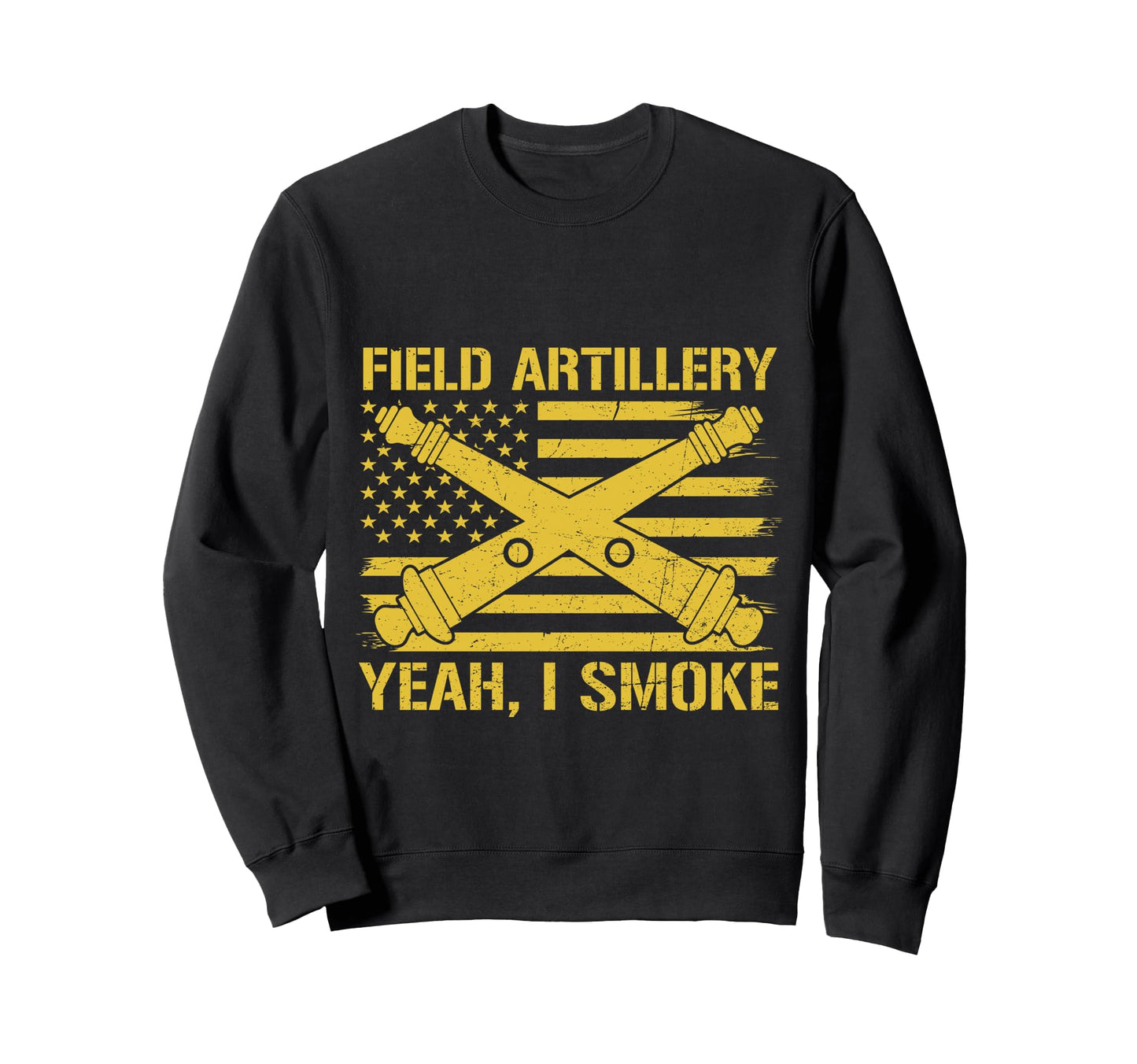 Funny Field Artillery Yeah I Sweatshirt - Aesthetic Graphic Men Women - T-Shirt, Sweatshirt, Hoodie