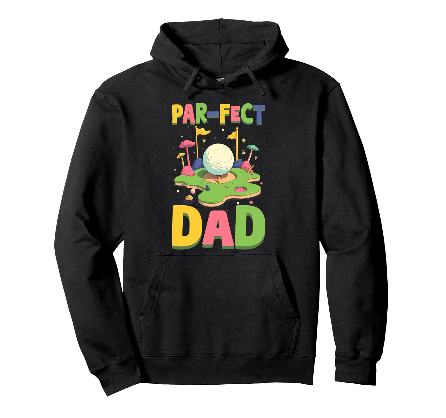 Par Fect Dad Golf Lover Golfer Fathers Hoodie - Minimalist Print Men Women - T-Shirt, Sweatshirt, Hoodie