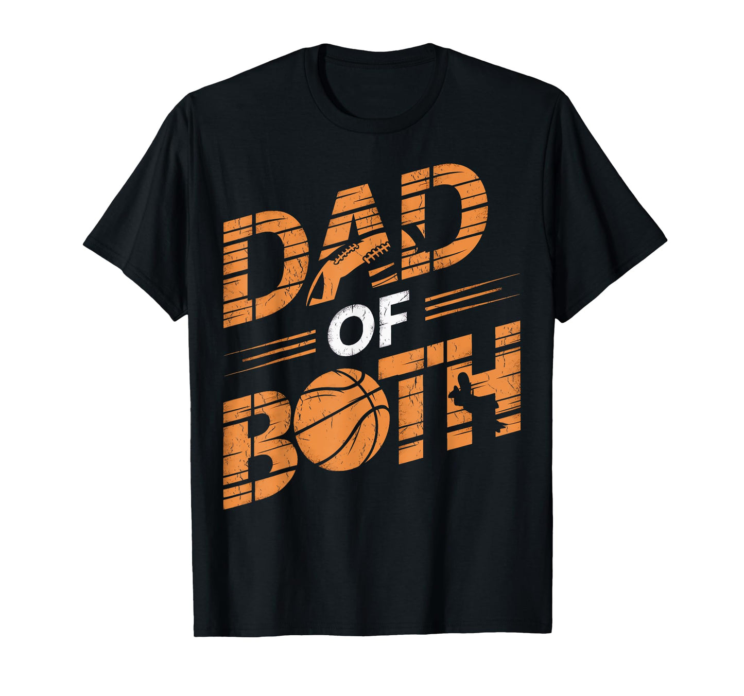 Funny Basketball Dad Both Football T-Shirt - Aesthetic Graphic Men Women - T-Shirt, Sweatshirt, Hoodie