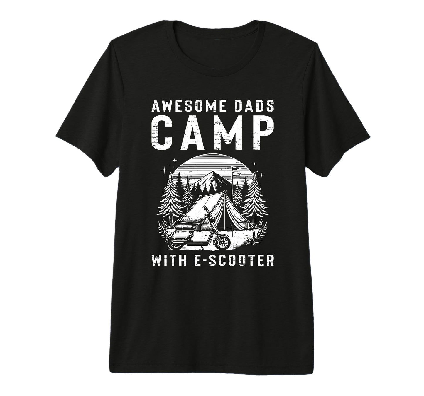 Awesome Dads Camp E Scooter Tri T-Shirt - Casual Everyday Wear Men Women - T-Shirt, Sweatshirt, Hoodie