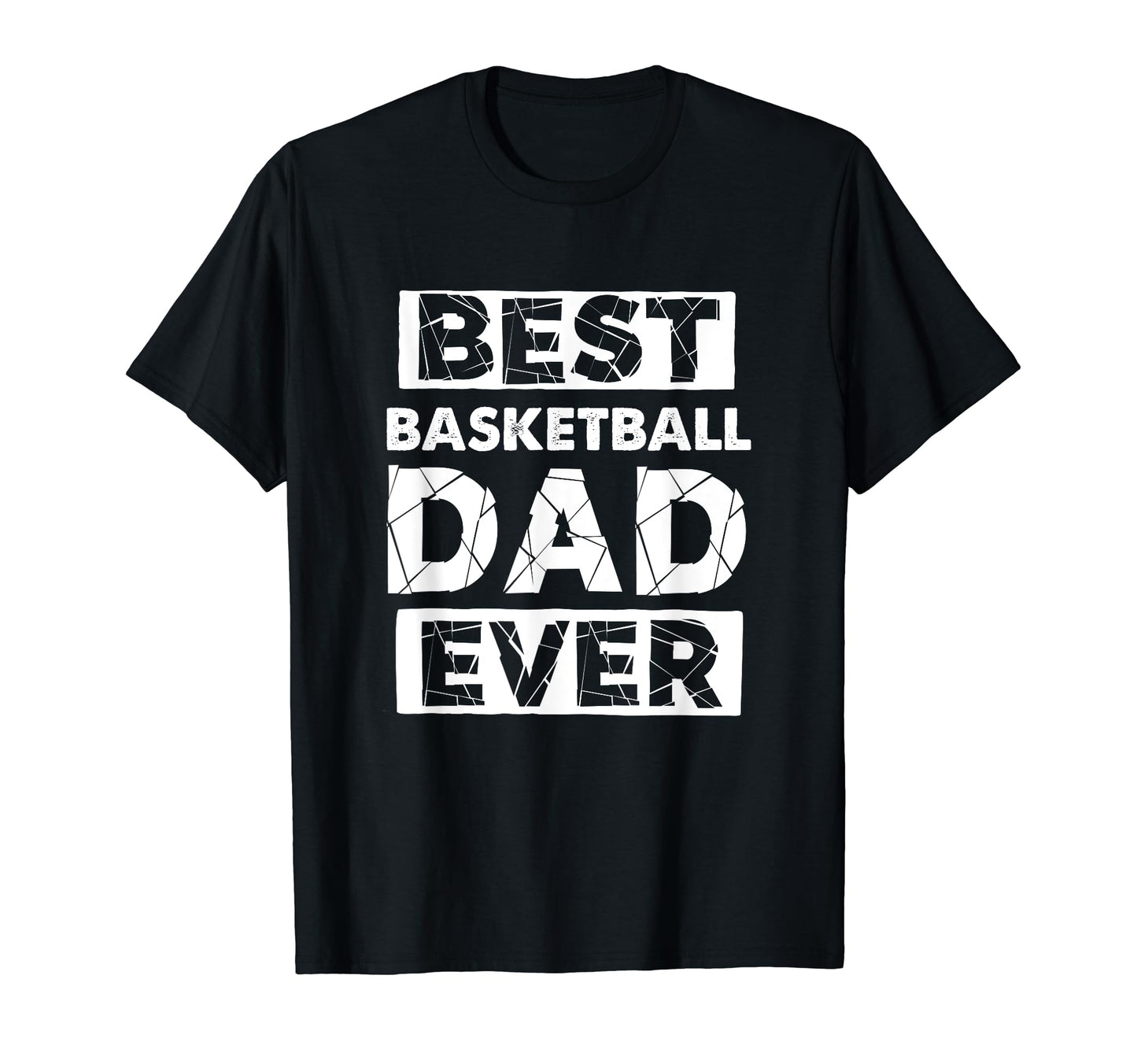 Funny Basketball Dad Best Basketball T-Shirt - Novelty Apparel Men Women - T-Shirt, Sweatshirt, Hoodie