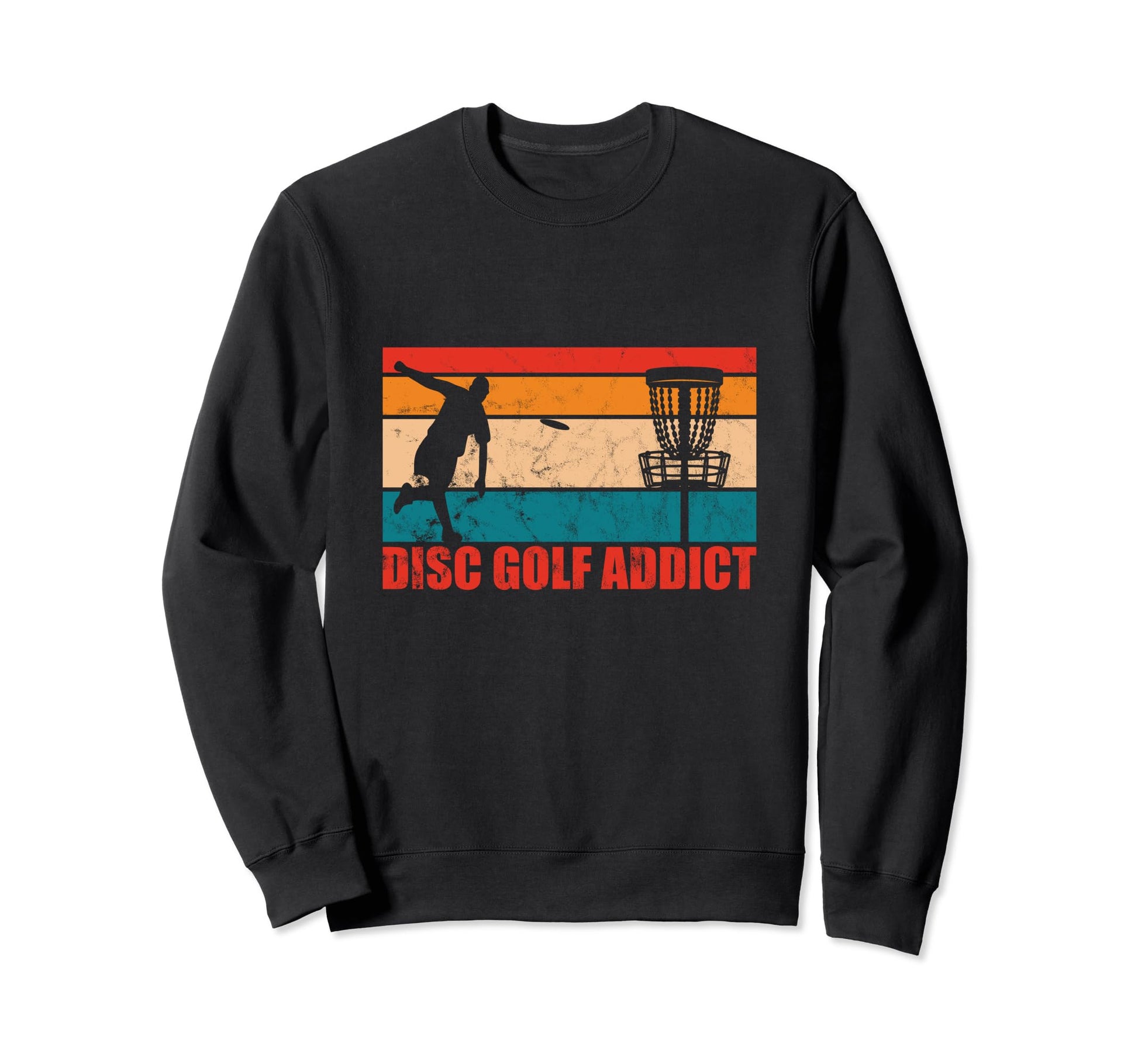 Disc Golfing Addict Funny Disc Sweatshirt - Casual Everyday Wear Unisex - T-Shirt, Sweatshirt, Hoodie