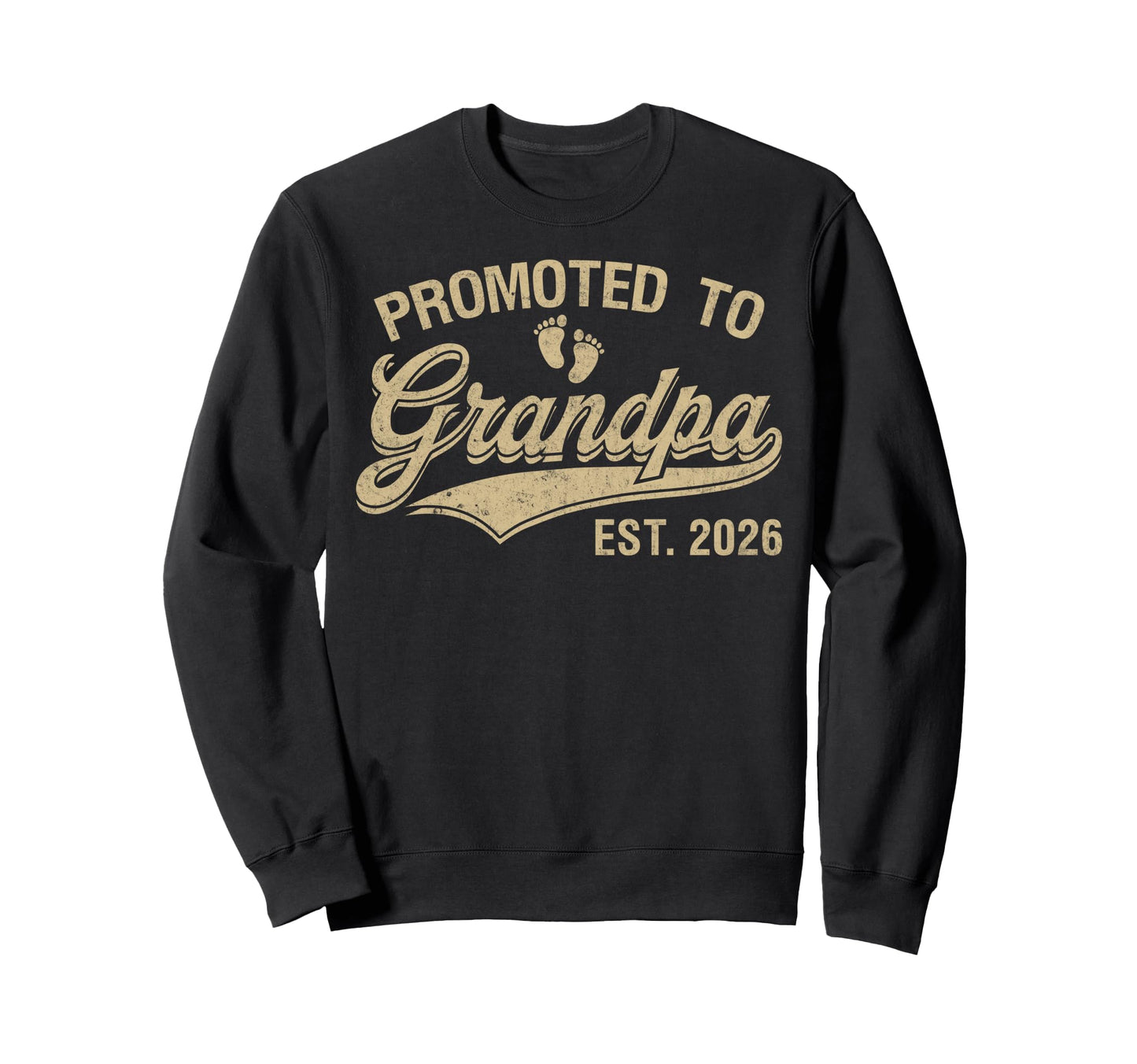 Promoted To Grandpa Est 2026 Sweatshirt - Aesthetic Graphic Unisex - T-Shirt, Sweatshirt, Hoodie