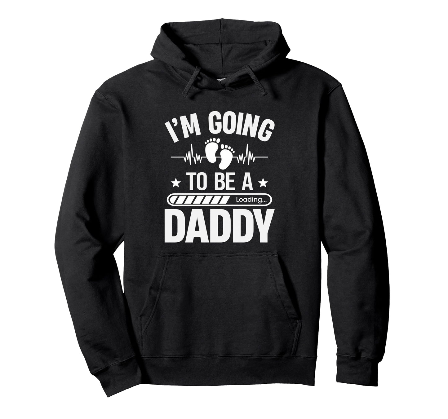 Im Going To Be Daddy Fathers Day Promoted Hoodie - Trendy Graphic Unisex - T-Shirt, Sweatshirt, Hoodie
