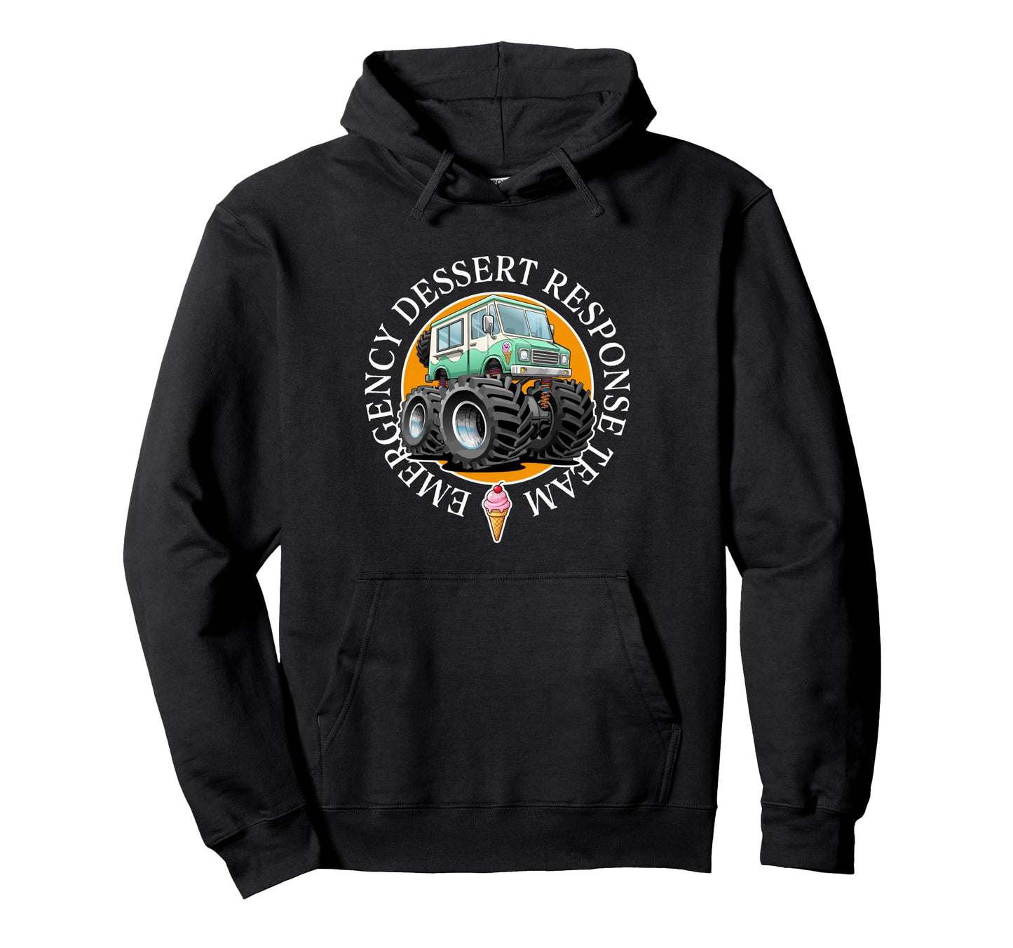 Funny Emergency Dessert Response Team Hoodie - Unique Graphic Men Women - T-Shirt, Sweatshirt, Hoodie