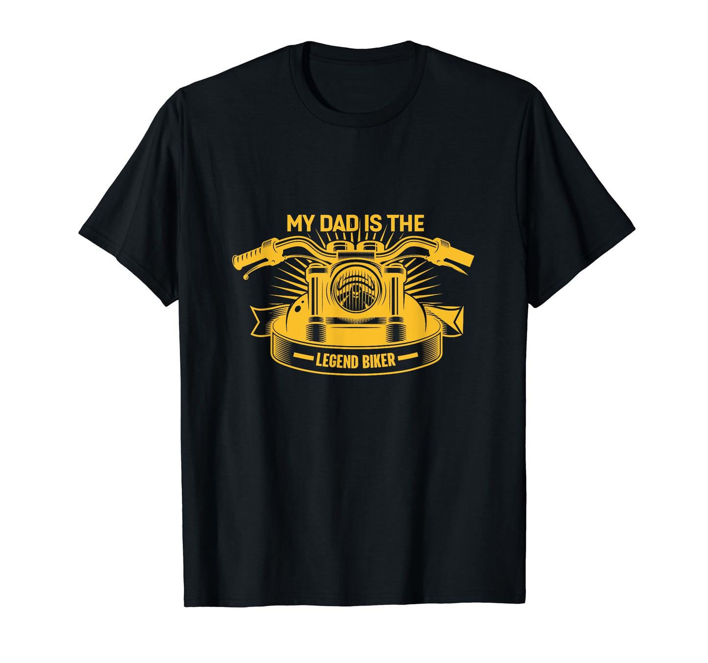 My Dad Is Legend Biker Motorcycle T-Shirt - Streetwear Style Unisex - T-Shirt, Sweatshirt, Hoodie