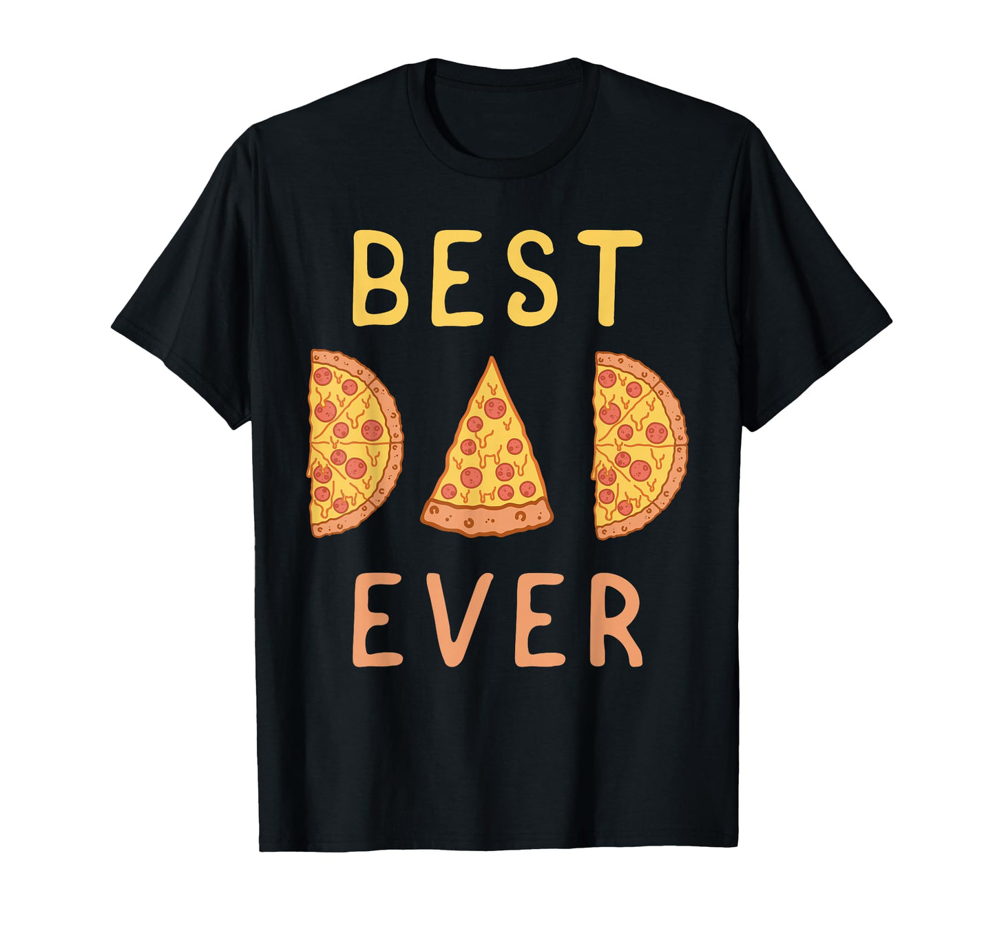 Best Dad Ever Pizza Lover T-Shirt - Casual Everyday Wear for Adults - T-Shirt, Sweatshirt, Hoodie