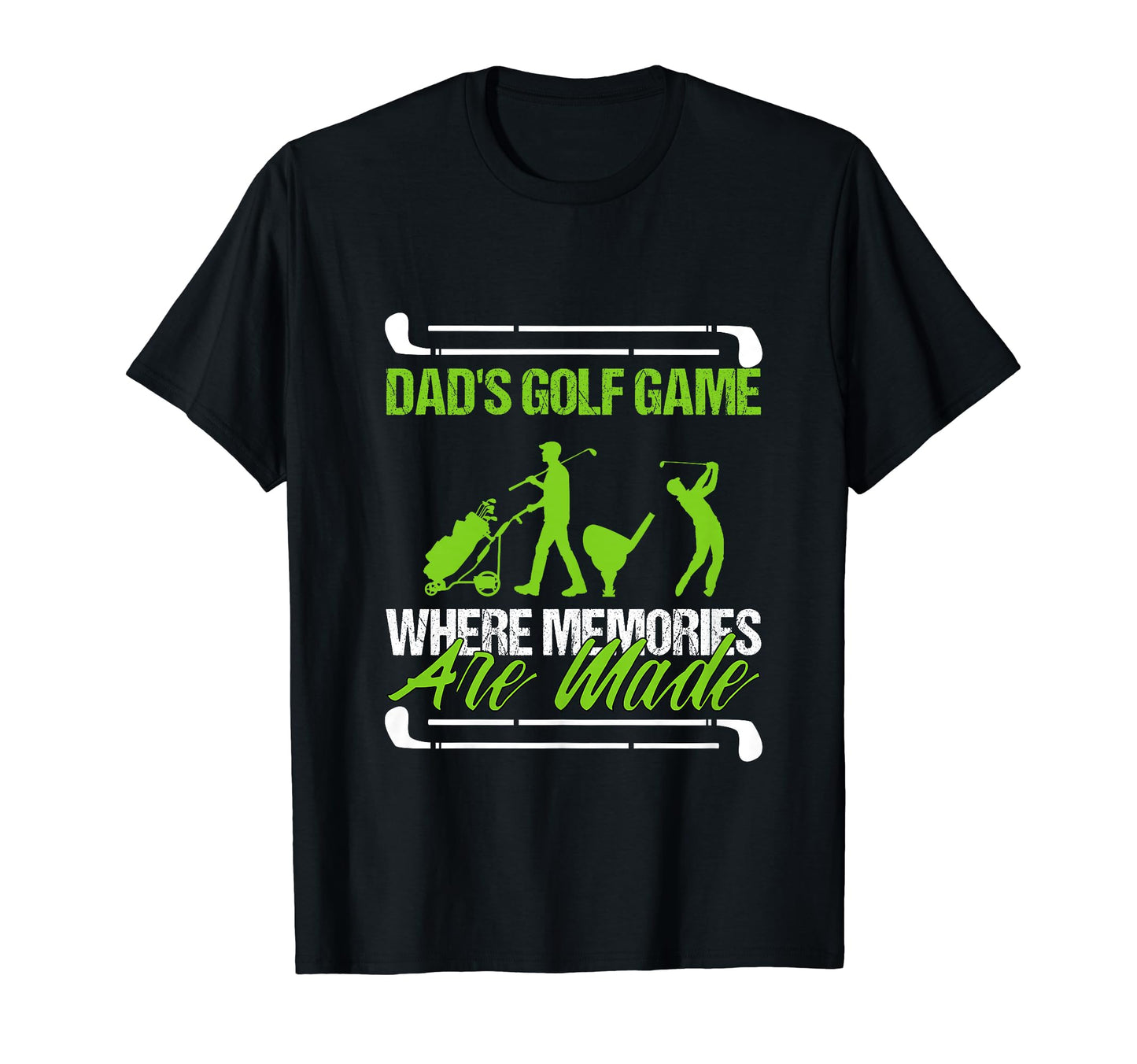 Funny Golfing Dads Golf Game Where T-Shirt - Casual Everyday Wear Unisex - T-Shirt, Sweatshirt, Hoodie