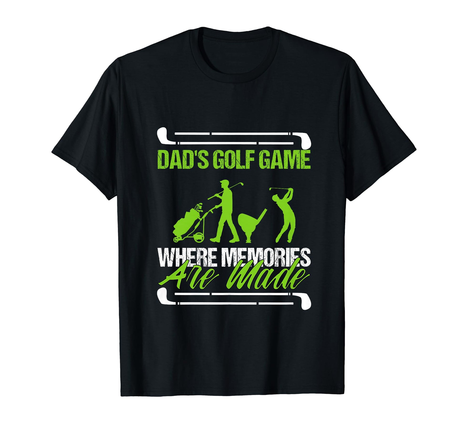 Funny Golfing Dads Golf Game Where T-Shirt - Casual Everyday Wear Unisex - T-Shirt, Sweatshirt, Hoodie