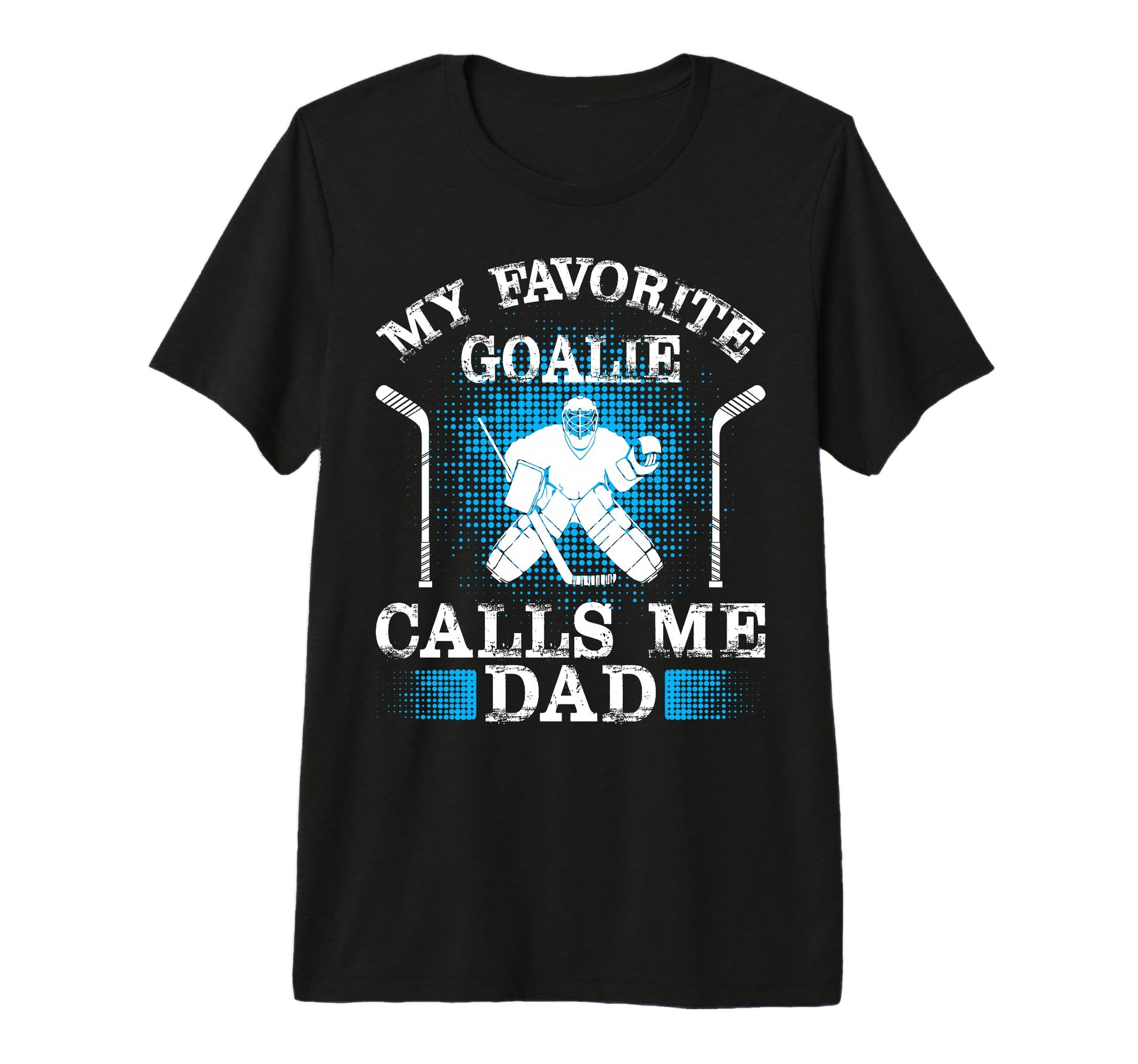 Mens My Favorite Goalie Calls Me Dad T-Shirt - Aesthetic Graphic Unisex - T-Shirt, Sweatshirt, Hoodie