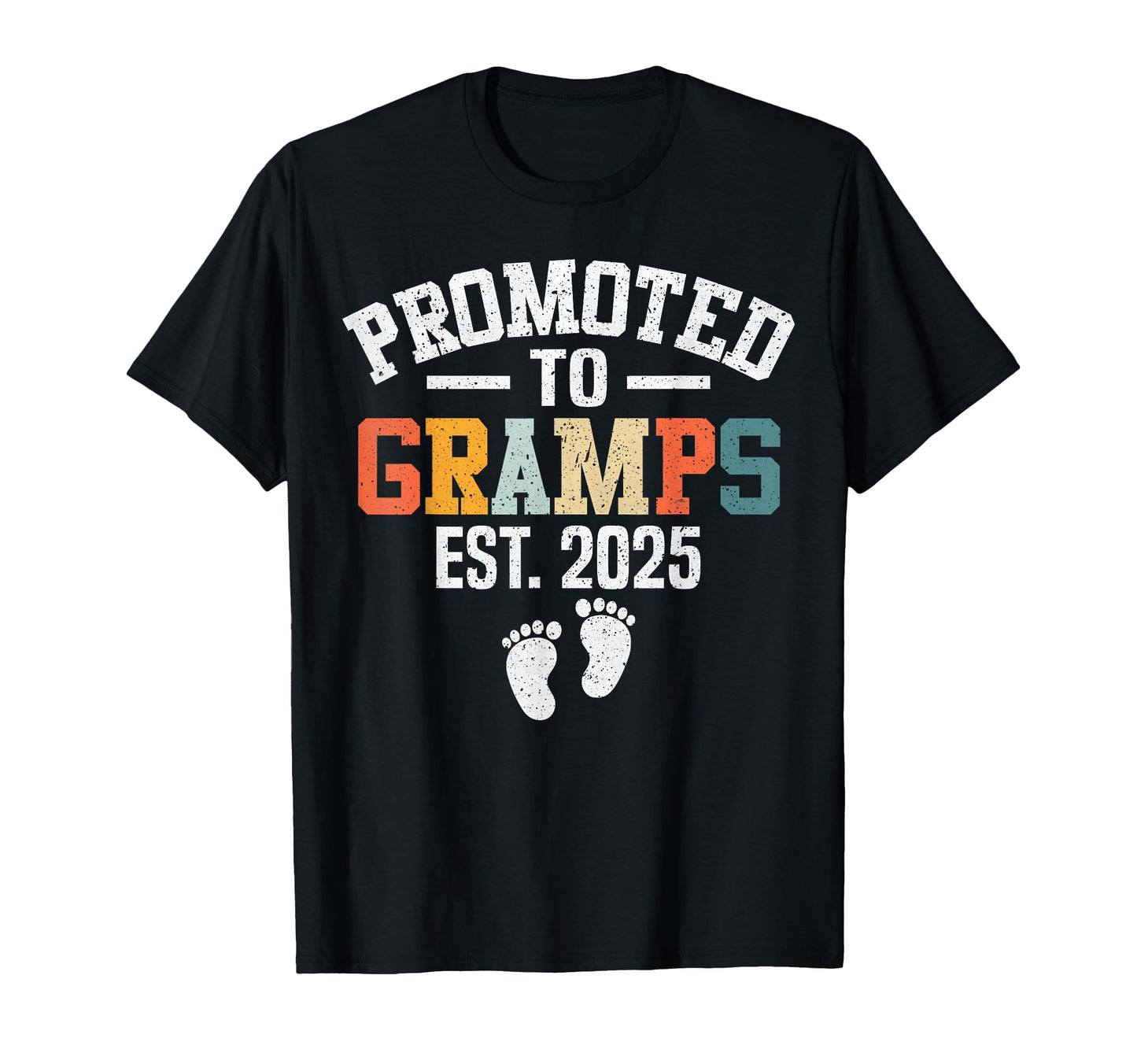 Promoted To Gramps Est 2025 First Time T-Shirt - Trendy Graphic Men Women - T-Shirt, Sweatshirt, Hoodie