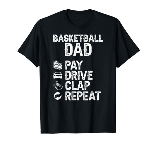 Basketball Dad Pay Drive Dad Basketball T-Shirt - Trendy Graphic Men Women - T-Shirt, Sweatshirt, Hoodie