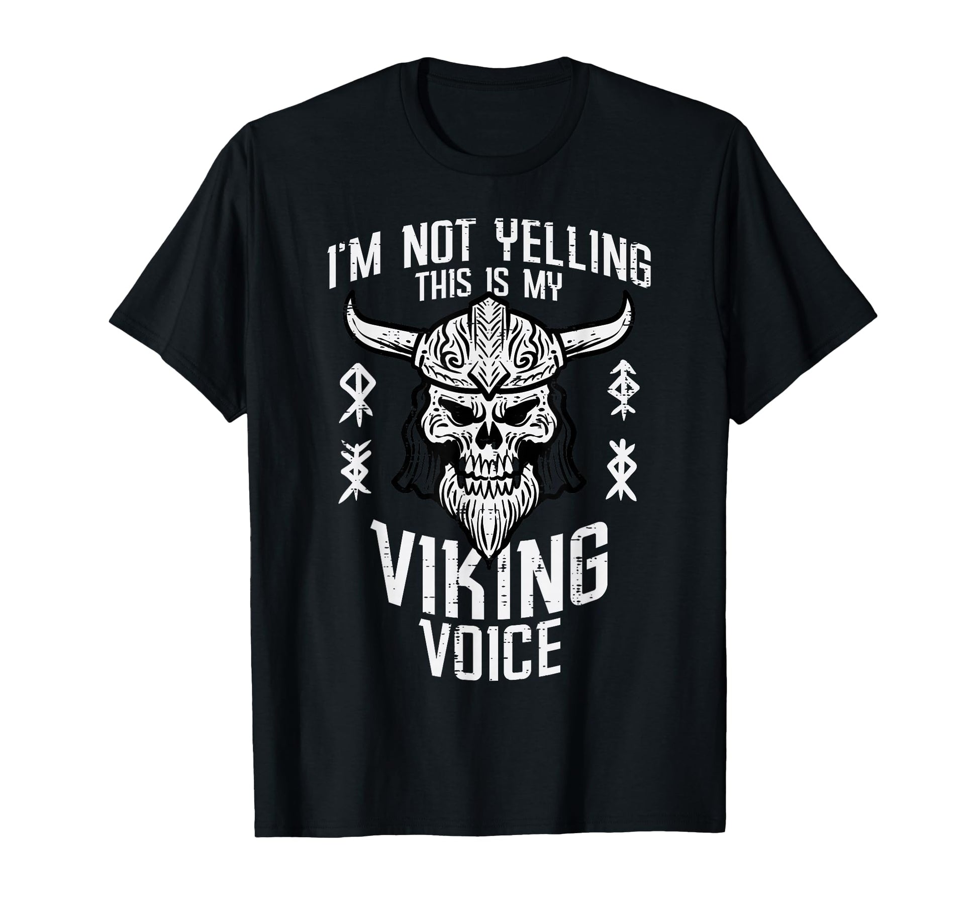 Not Yelling This Is My Viking Voice T-Shirt - Novelty Apparel for Adults - T-Shirt, Sweatshirt, Hoodie