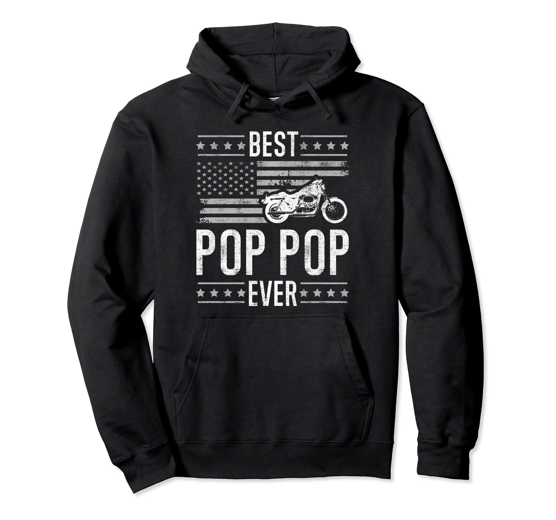 Best Pop Pop Ever Motorcycle American Flag Hoodie - Novelty Apparel Unisex - T-Shirt, Sweatshirt, Hoodie
