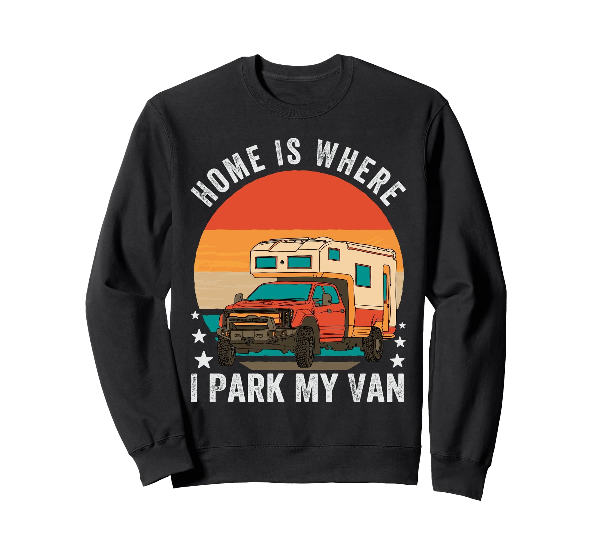 Home Is Where I Park My Van Funny Sweatshirt - Custom Art Print for Adults - T-Shirt, Sweatshirt, Hoodie