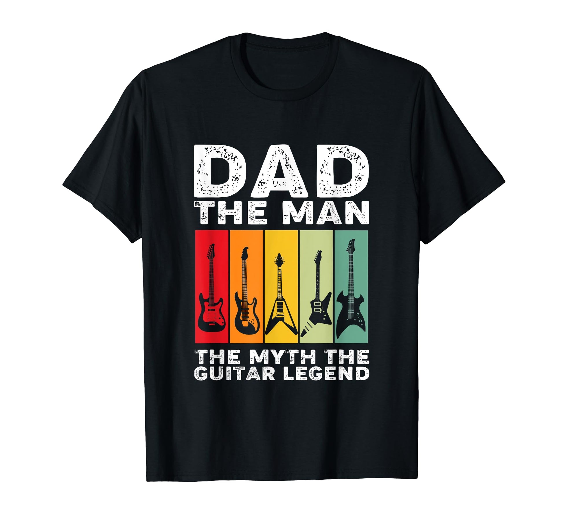 Dad Myth Guitar Legend T-Shirt - Unique Graphic Men Women - T-Shirt, Sweatshirt, Hoodie