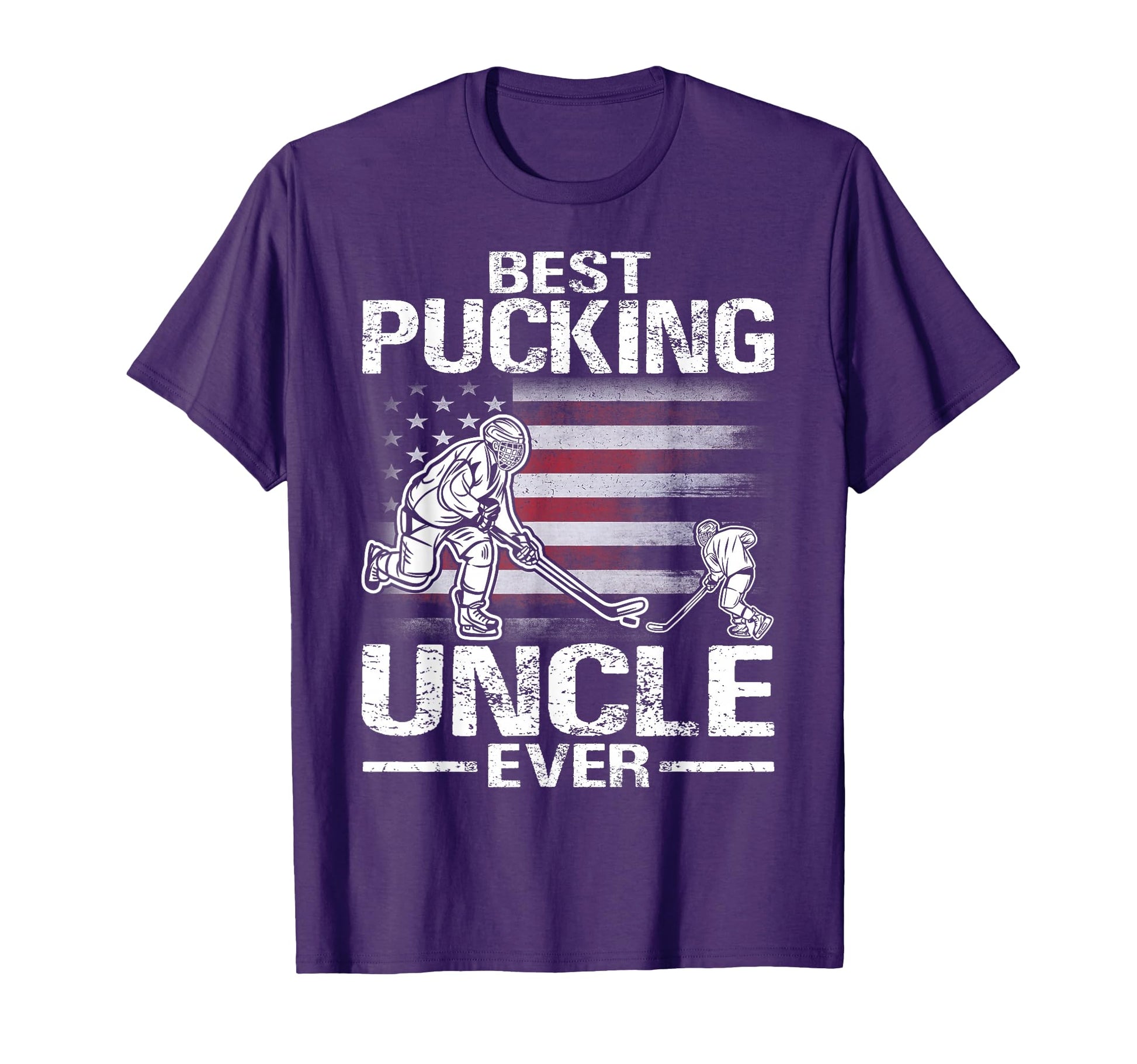 Best Pucking Uncle Ever Hockey Fathers T-Shirt - Novelty Apparel Men Women - T-Shirt, Sweatshirt, Hoodie
