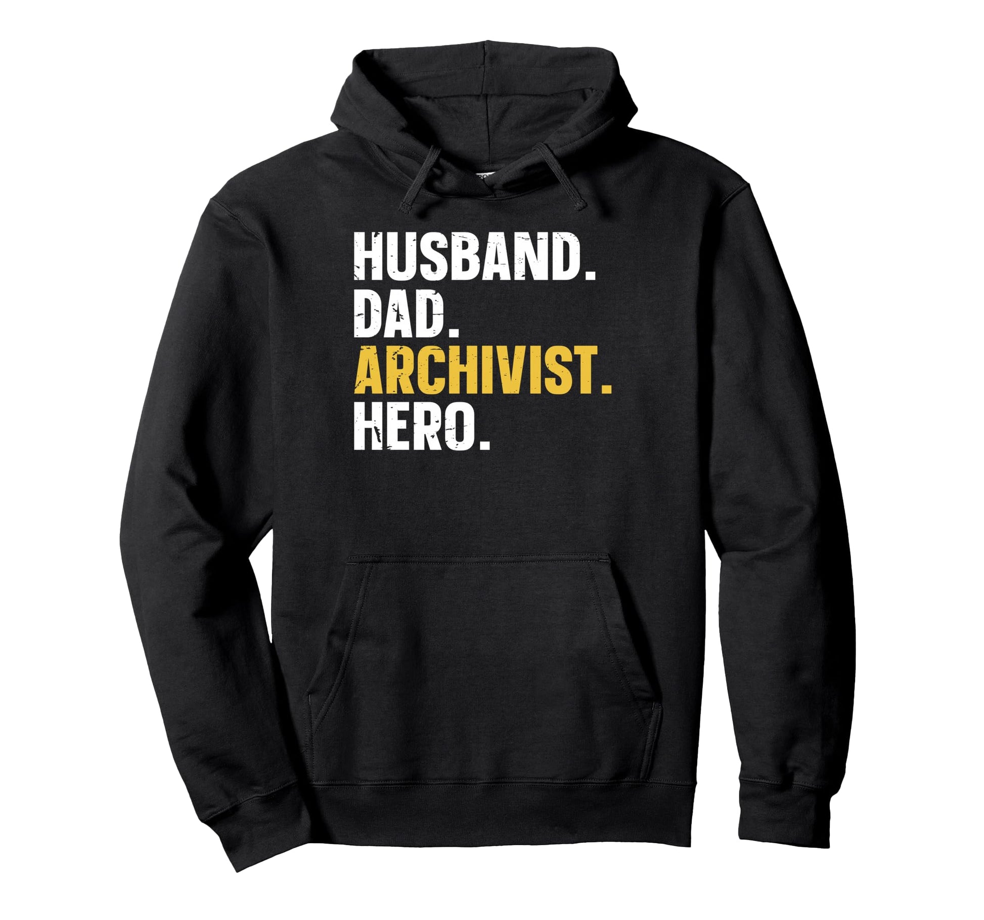 Husband Dad Archivist Hero Hoodie - Novelty Apparel for Adults - T-Shirt, Sweatshirt, Hoodie
