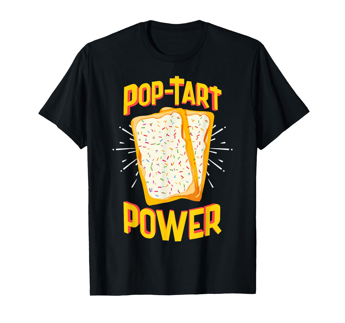 Funny Pop Tart Power Bodybuilding Pre T-Shirt - Custom Art Print Unisex - T-Shirt, Sweatshirt, Hoodie