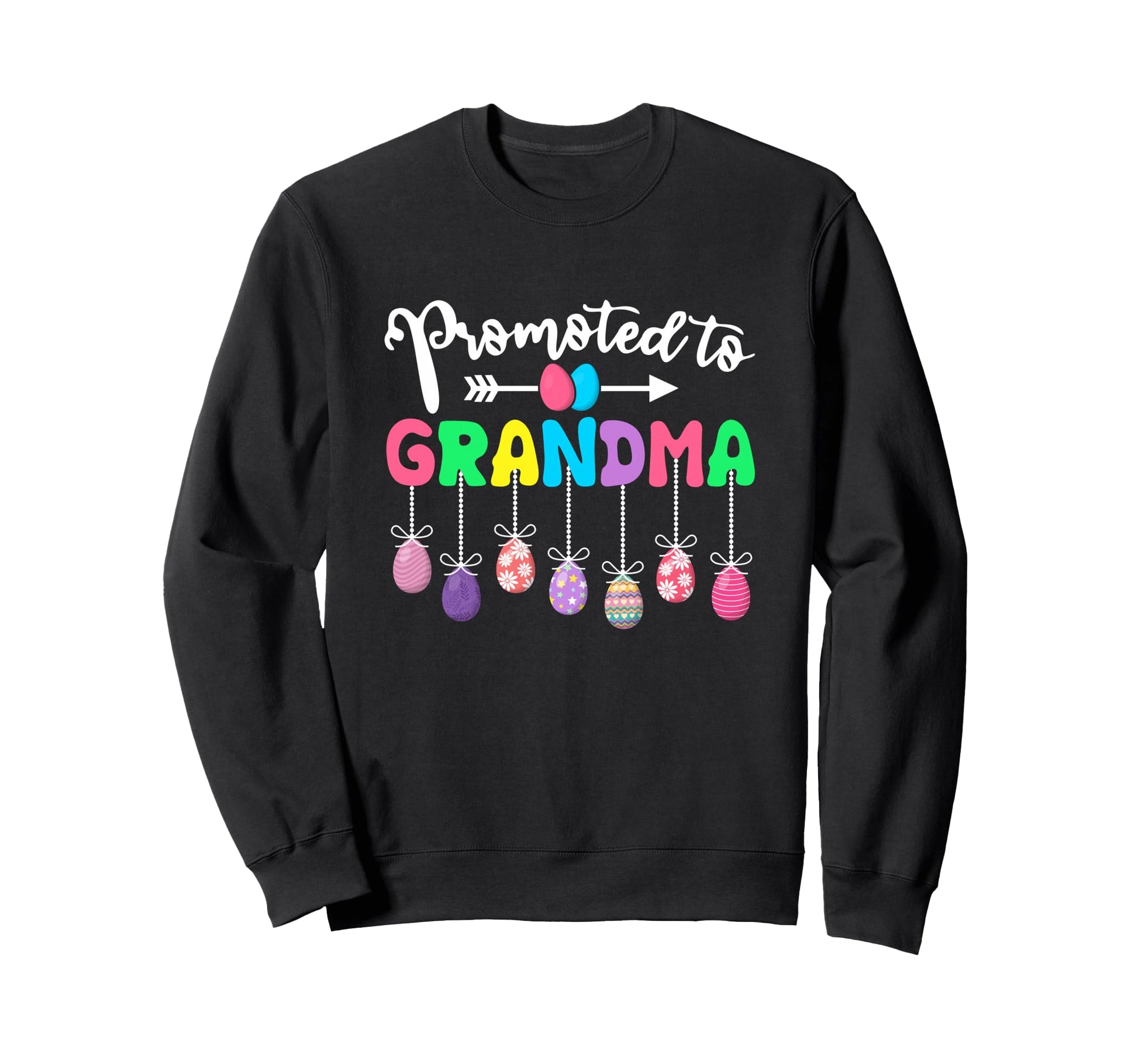 Promoted To Grandma Easter Egg Sweatshirt - Aesthetic Graphic Unisex - T-Shirt, Sweatshirt, Hoodie