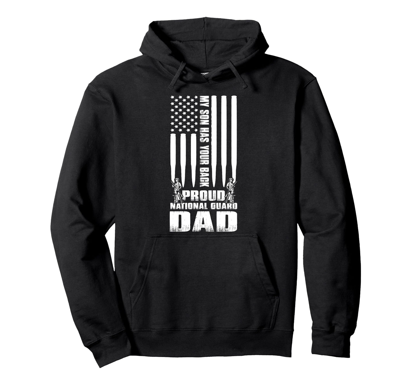 Army Dad My Son Has Your Back Proud Hoodie - Streetwear Style Men Women - T-Shirt, Sweatshirt, Hoodie