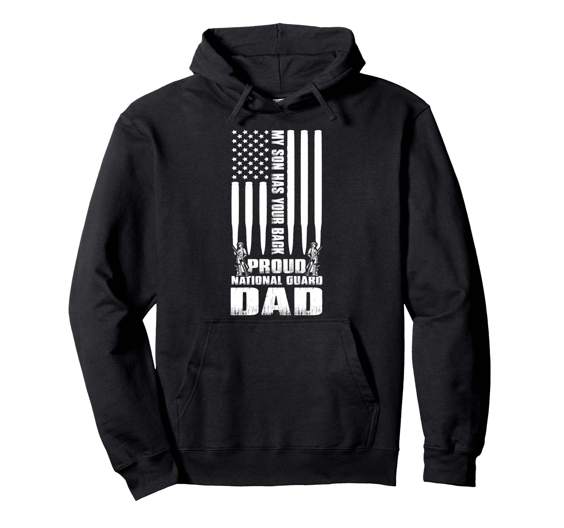 Army Dad My Son Has Your Back Proud Hoodie - Streetwear Style Men Women - T-Shirt, Sweatshirt, Hoodie