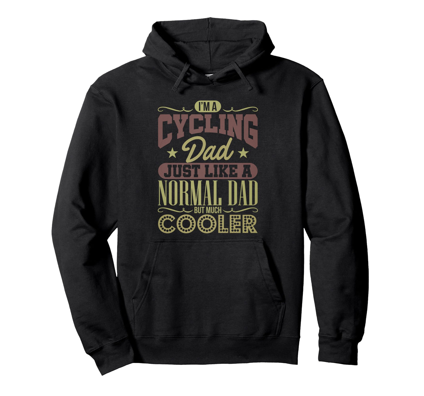 Cycling Dad Like Normal Dad But Cooler Hoodie - Fun Novelty Design Unisex - T-Shirt, Sweatshirt, Hoodie