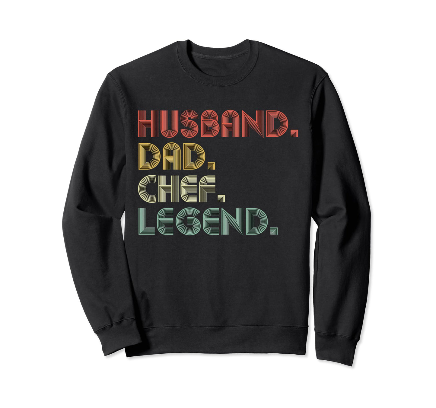 Husband Dad Chef Funny Cook Culinary Sweatshirt - Aesthetic Graphic Unisex - T-Shirt, Sweatshirt, Hoodie