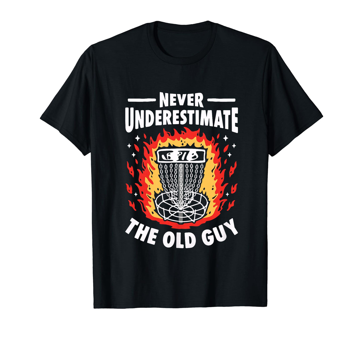 Never Underestimate Old Guy Disc Golf T-Shirt - Streetwear Style Men Women - T-Shirt, Sweatshirt, Hoodie