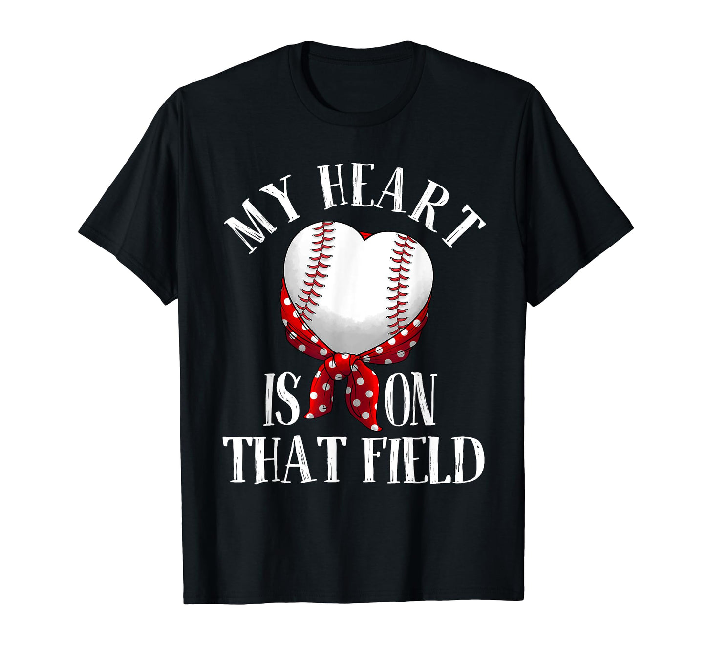Funny My Heart Is That Field Gift Baseball T-Shirt - Trendy Graphic Unisex - T-Shirt, Sweatshirt, Hoodie