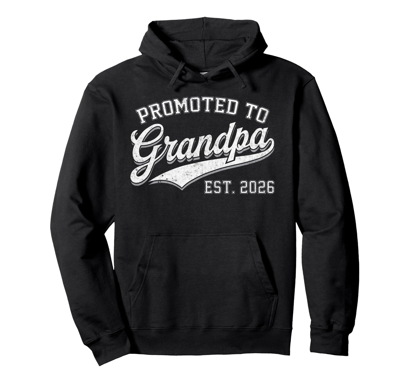 Promoted To Grandpa Est 2026 Grandpa Hoodie - Minimalist Print for Adults - T-Shirt, Sweatshirt, Hoodie