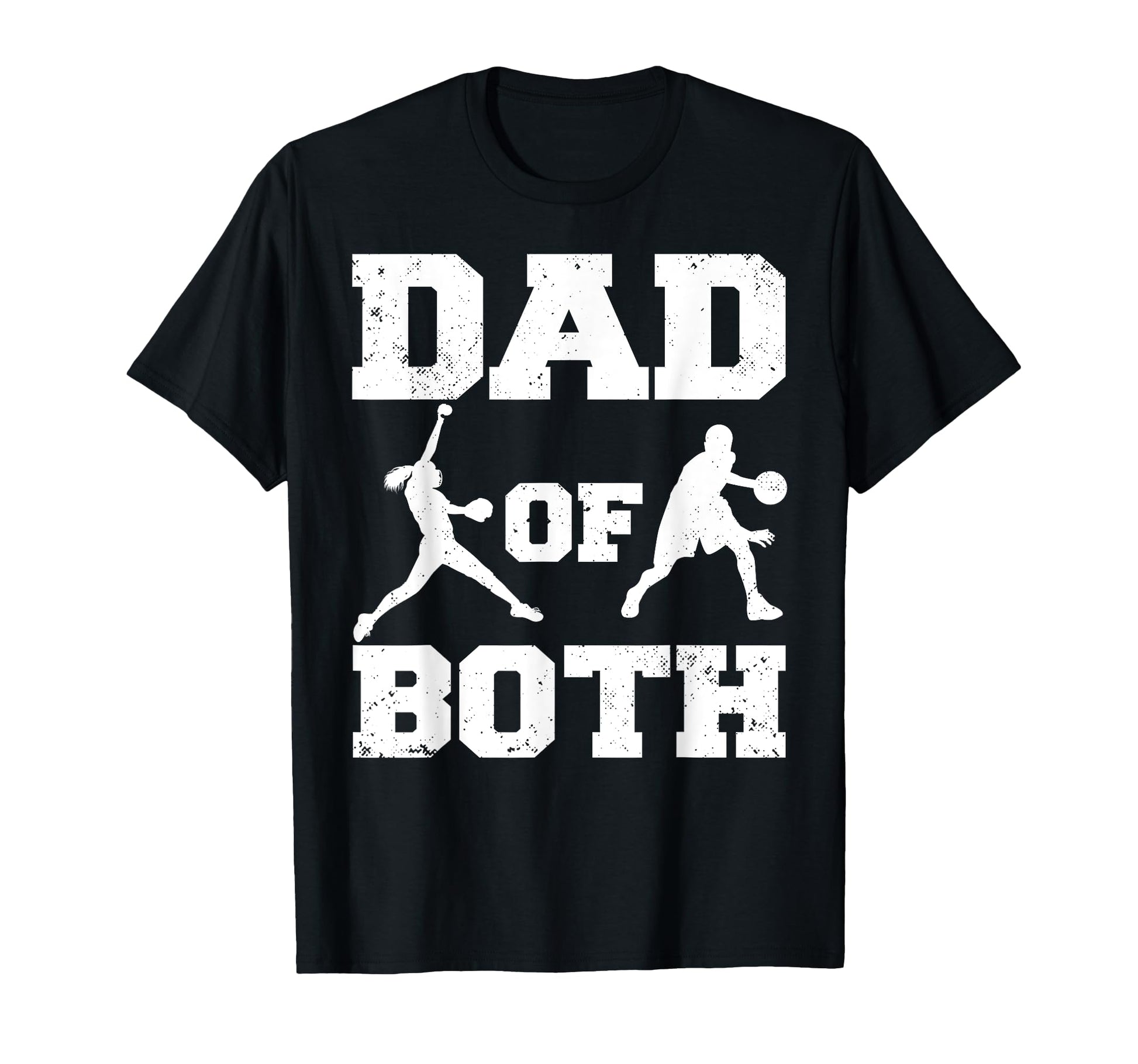 Dad Both Funny Softball Basketball Dad T-Shirt - Unique Graphic for Adults - T-Shirt, Sweatshirt, Hoodie