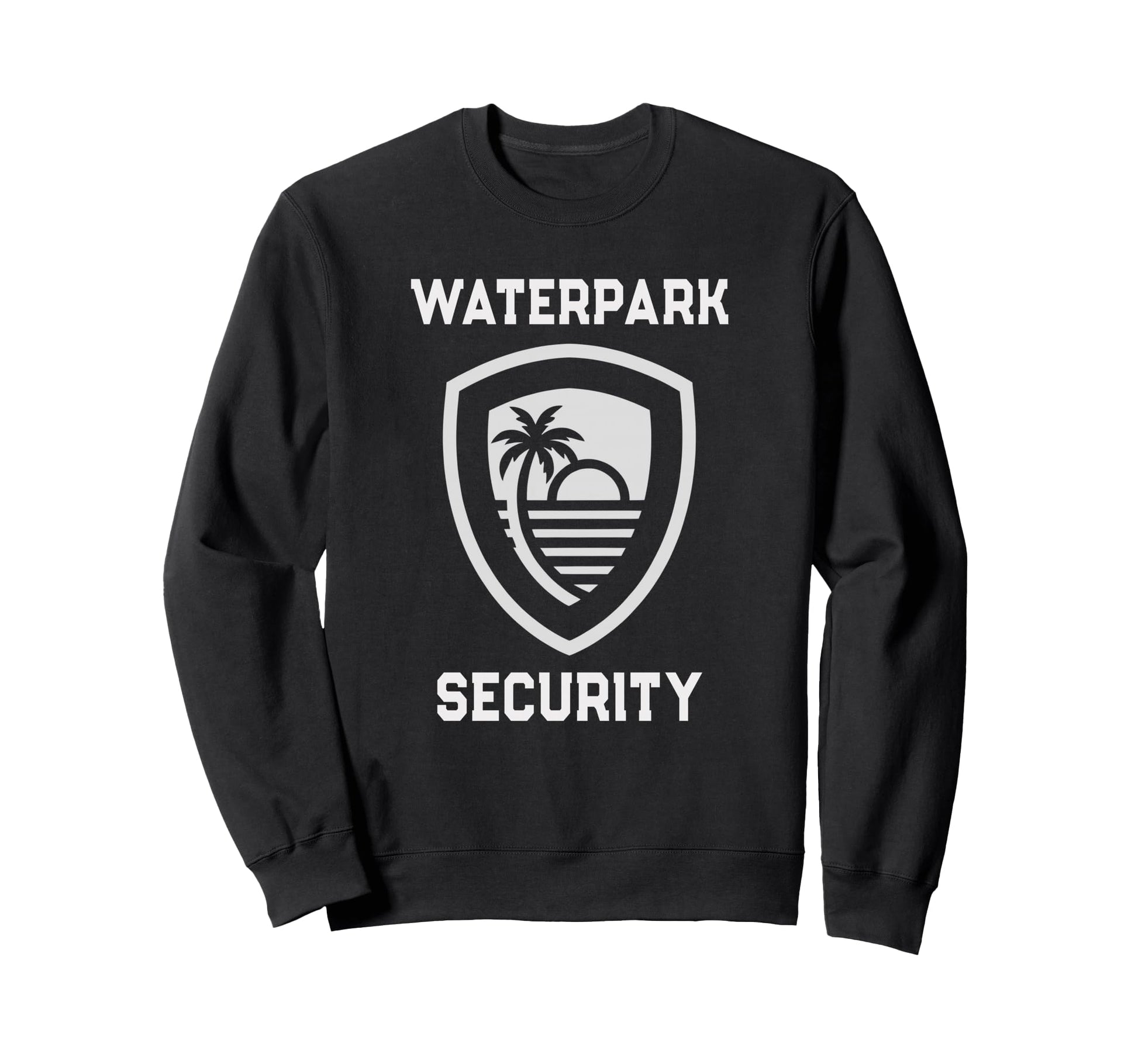 Family Waterpark Security Mom Dad Sweatshirt - Novelty Apparel Unisex - T-Shirt, Sweatshirt, Hoodie