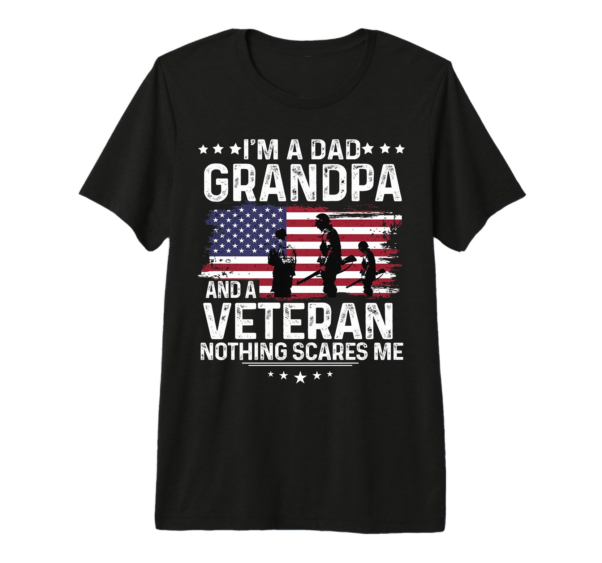 Dad Grandpa Veteran Nothing Scares Me T-Shirt - Minimalist Print Unisex - T-Shirt, Sweatshirt, Hoodie