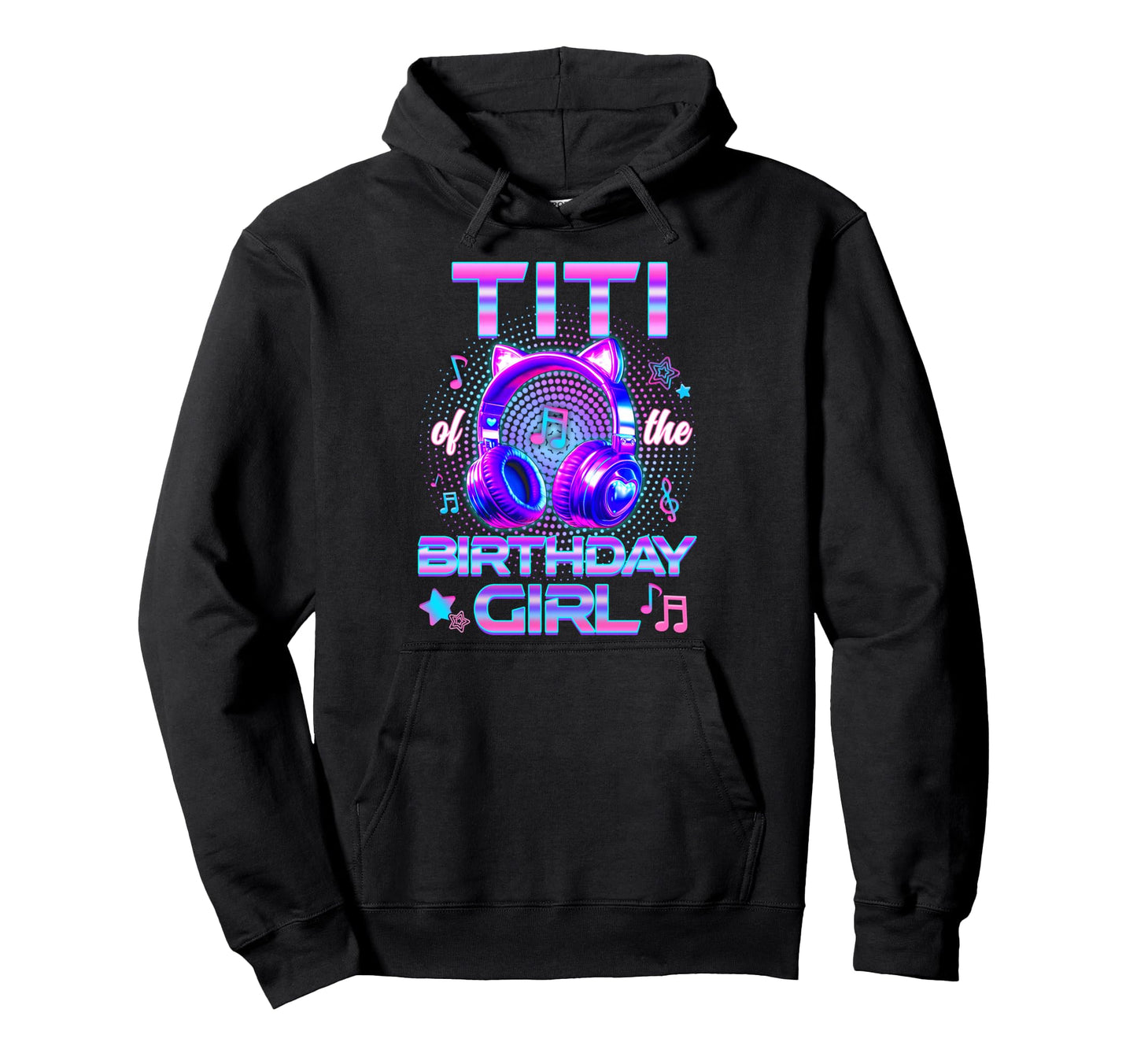 Titi Birthday K Pop Korean Family Birthday Hoodie - Novelty Apparel Unisex - T-Shirt, Sweatshirt, Hoodie