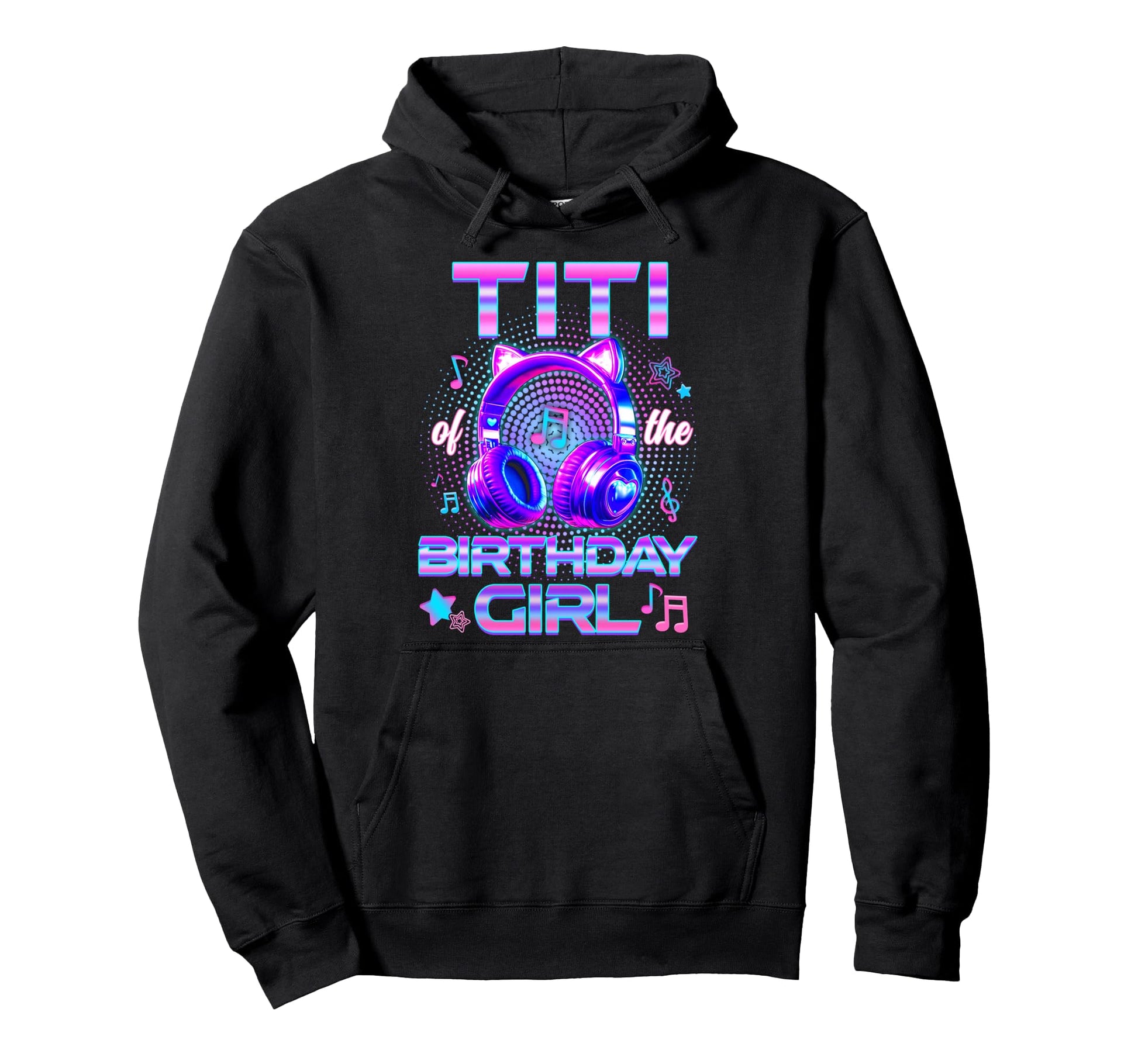 Titi Birthday K Pop Korean Family Birthday Hoodie - Novelty Apparel Unisex - T-Shirt, Sweatshirt, Hoodie