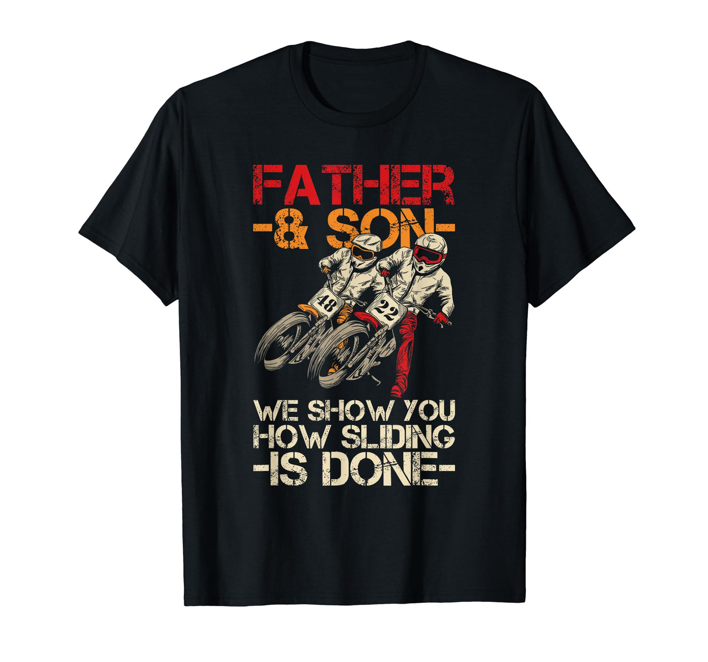 Racing Flat Track Motorcycle Flat Track Dad T-Shirt - Trendy Graphic Unisex - T-Shirt, Sweatshirt, Hoodie
