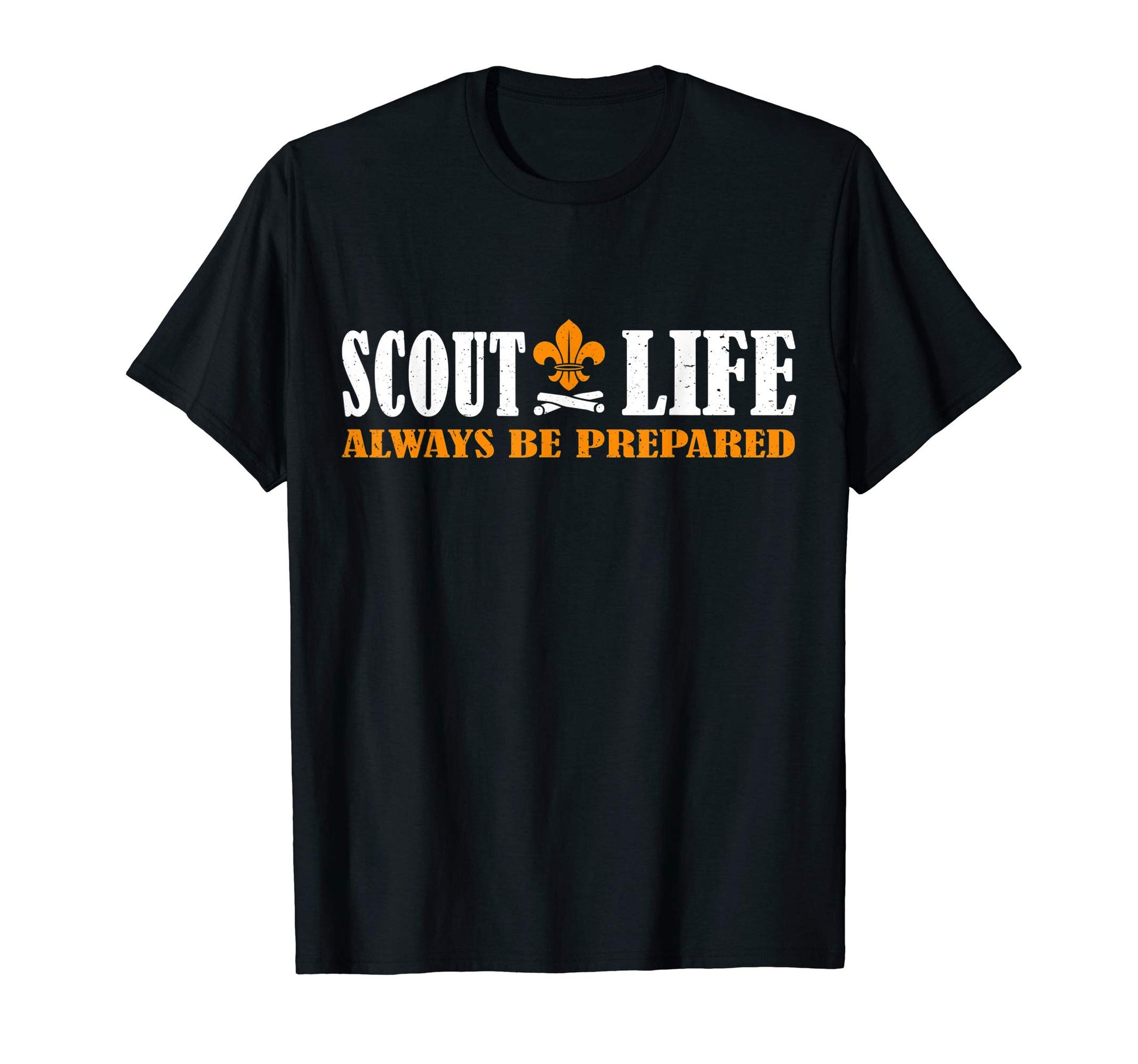 Scout Life Always Be Prepared T-Shirt - Fun Novelty Design for Adults - T-Shirt, Sweatshirt, Hoodie