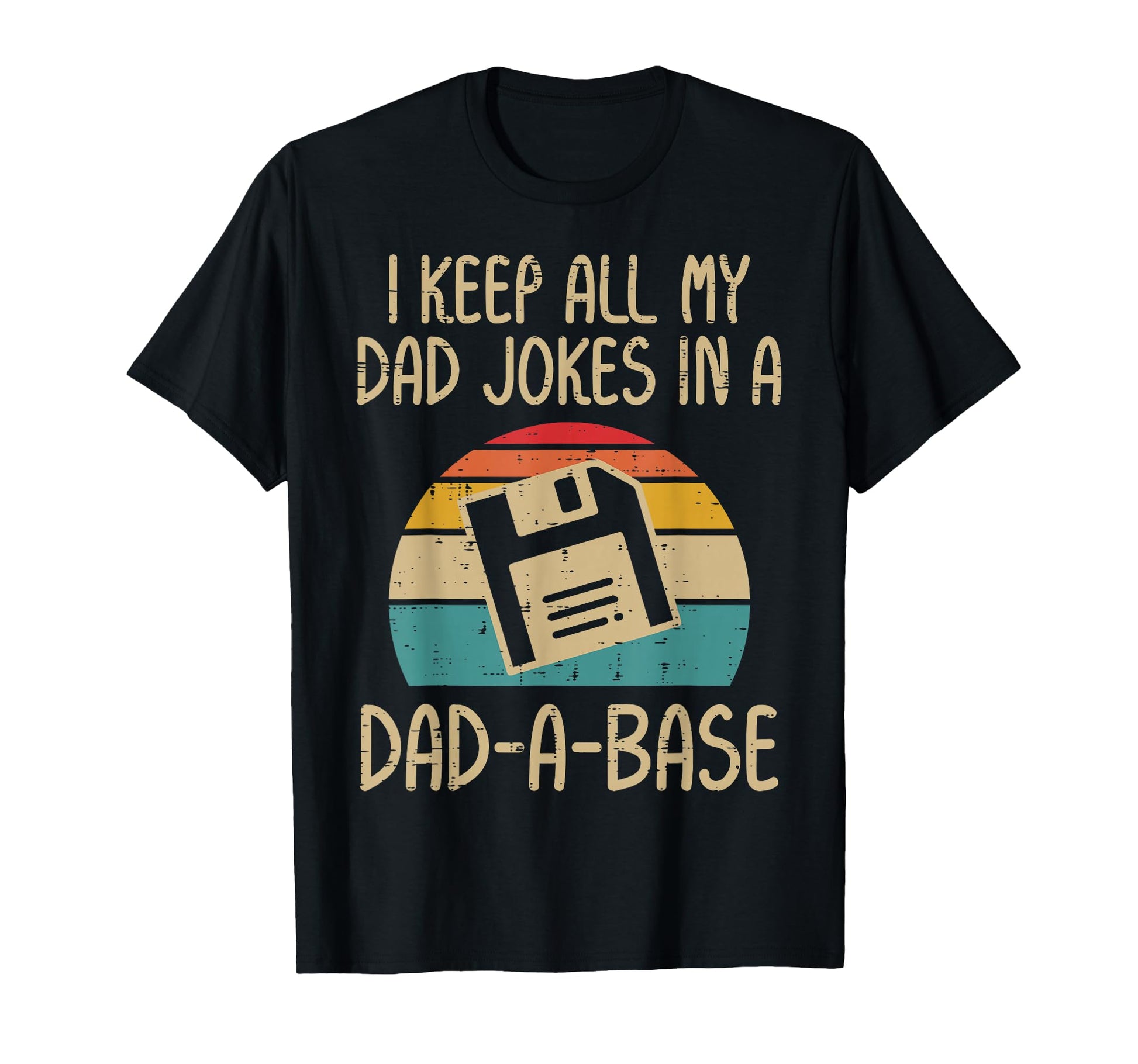 Keep Dad Jokes Dad Base Disk Funny T-Shirt - Graphic Print Men Women - T-Shirt, Sweatshirt, Hoodie