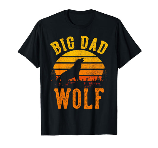 Big Dad Wolf Funny Outdoor Camping T-Shirt - Fun Novelty Design Men Women - T-Shirt, Sweatshirt, Hoodie