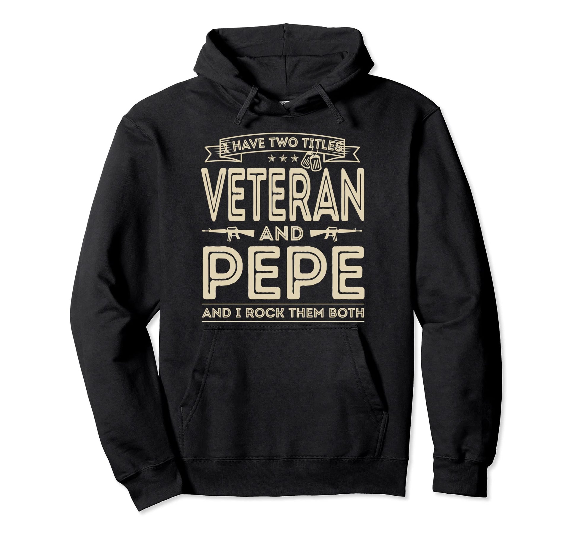 I Have Two Titles Veteran And Pepe Hoodie - Custom Art Print for Adults - T-Shirt, Sweatshirt, Hoodie
