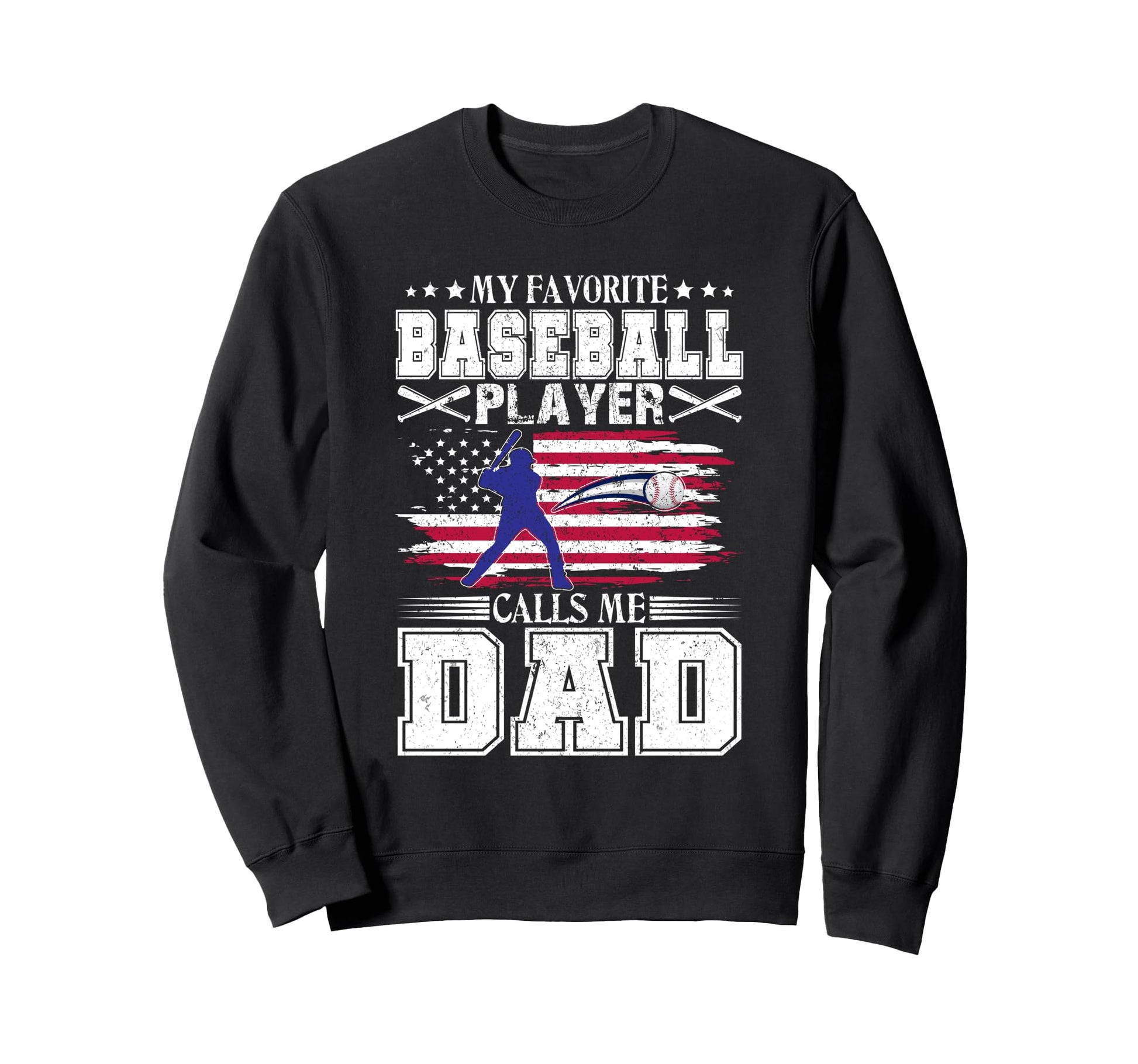 My Favorite Baseball Player Calls Me Sweatshirt - Streetwear Style Unisex - T-Shirt, Sweatshirt, Hoodie