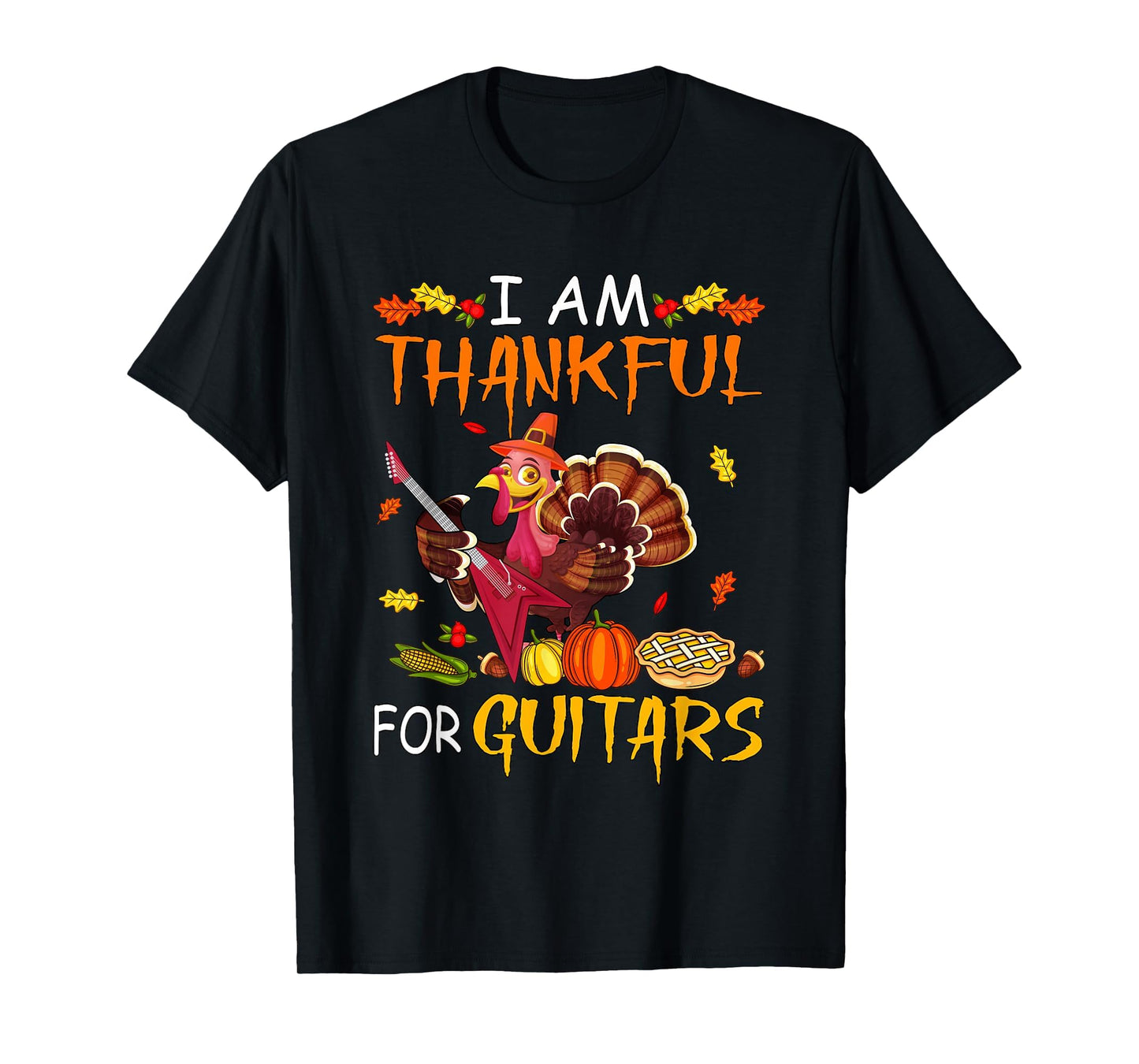 Thankful Guitars Funny Turkey Playing T-Shirt - Fun Novelty Design Unisex - T-Shirt, Sweatshirt, Hoodie
