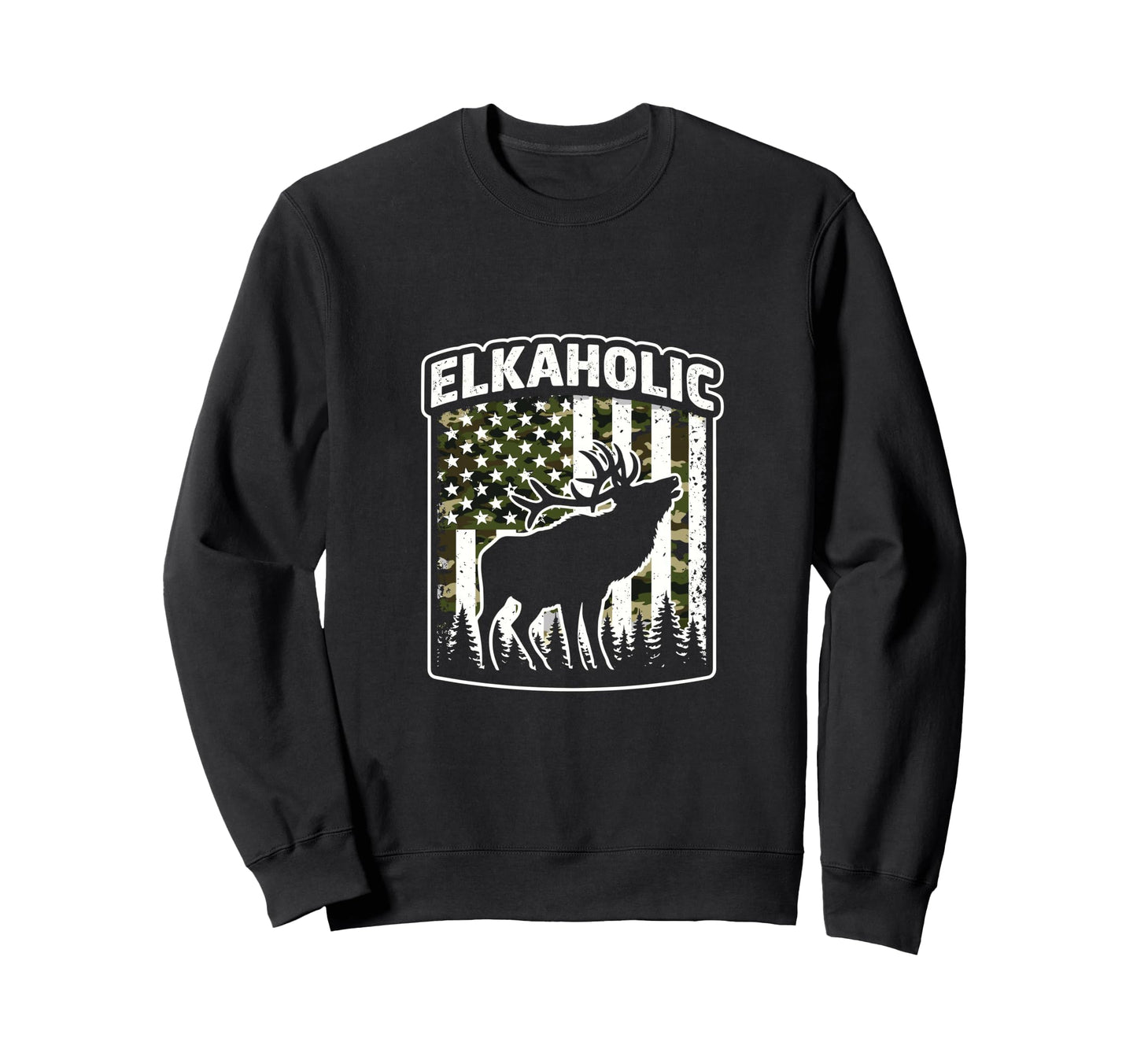 Funny Deer Elk Hunting Elkaholic Sweatshirt - Trendy Graphic for Adults - T-Shirt, Sweatshirt, Hoodie