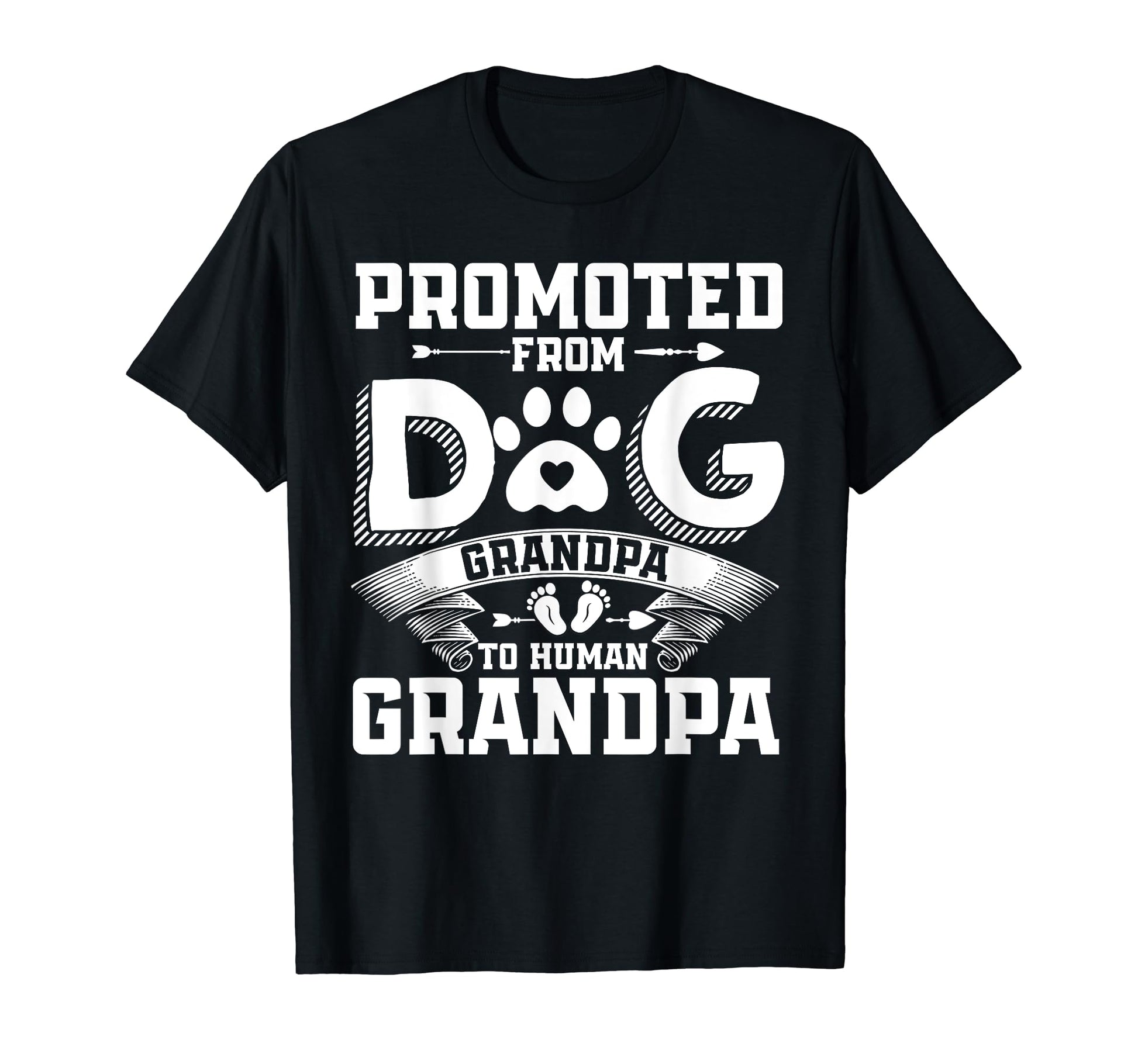 Promoted From Dog Grandpa To Human T-Shirt - Minimalist Print Men Women - T-Shirt, Sweatshirt, Hoodie