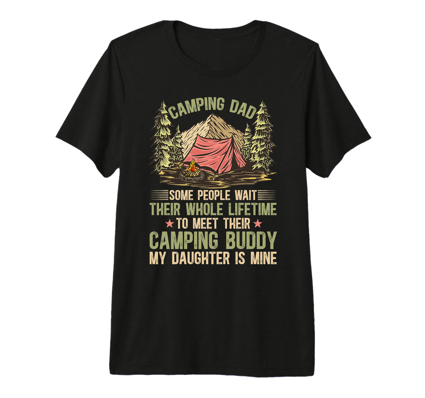Mens Camping Dad Camping Buddies Dad T-Shirt - Trendy Graphic for Adults - T-Shirt, Sweatshirt, Hoodie
