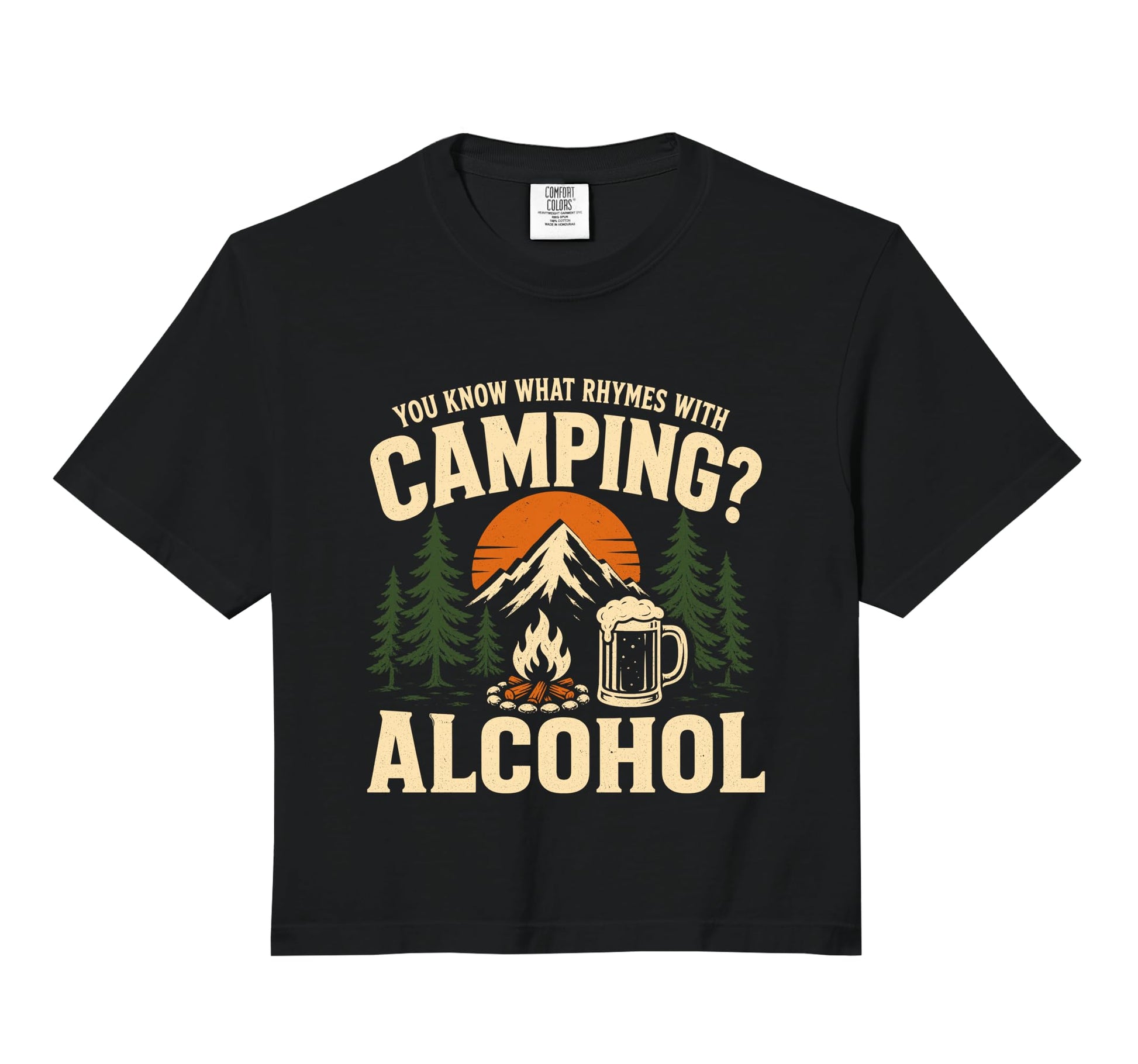 You Know What Rhymes Camping Hoodie - Casual Everyday Wear Men Women - T-Shirt, Sweatshirt, Hoodie